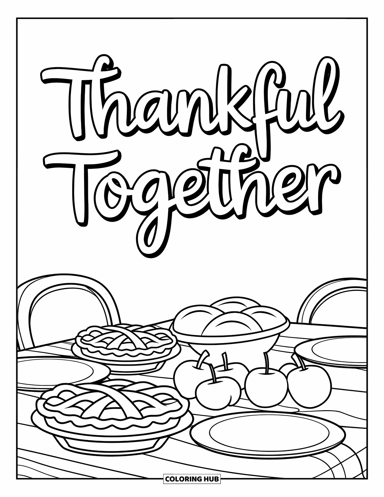 Thankful Coloring Page for Kids: A table set with treats sits below the phrase "Thankful Together"