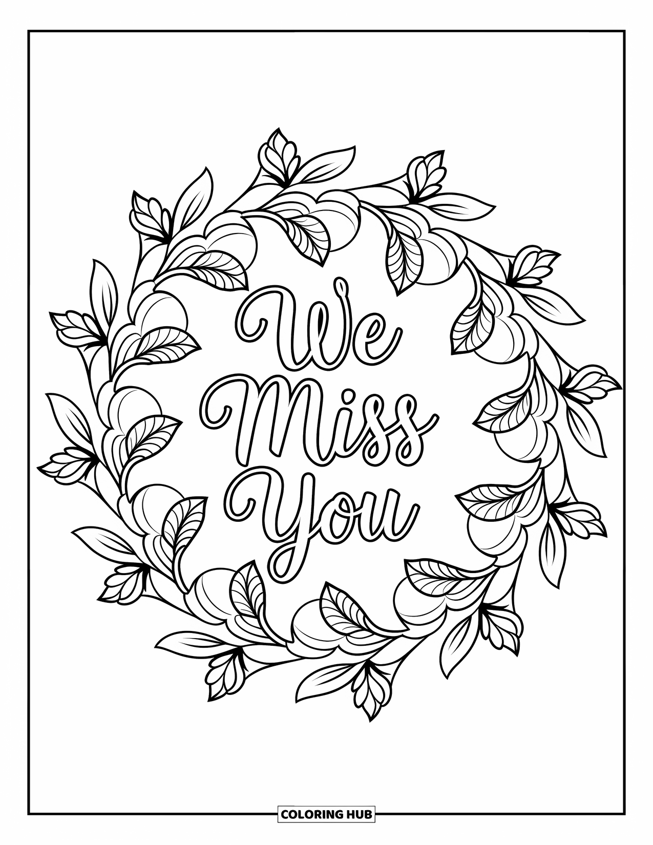We Miss You Coloring Page for Adults: A floral mandala surrounds elegant cursive text that reads "We Miss You"
