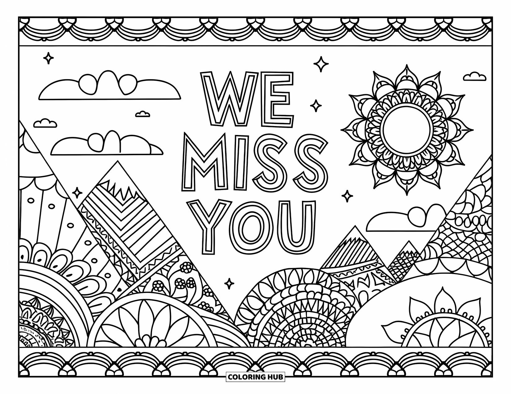 We Miss You Coloring Page for Adults: A mandala sun rises over patterned mountains with "We Miss You" floating in the sky