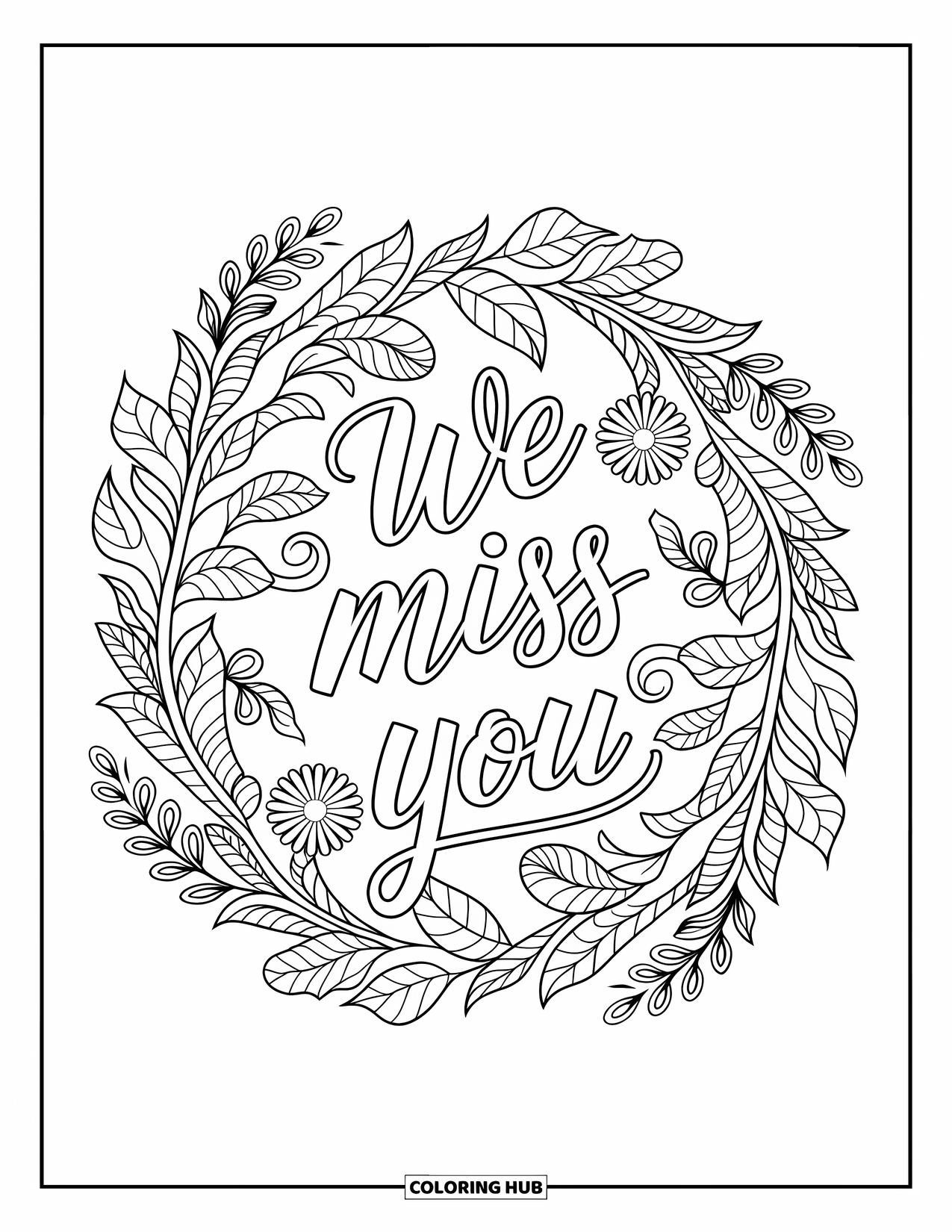 We Miss You Coloring Page for Adults: An intricate floral mandala holds the heartfelt words "We Miss You"
