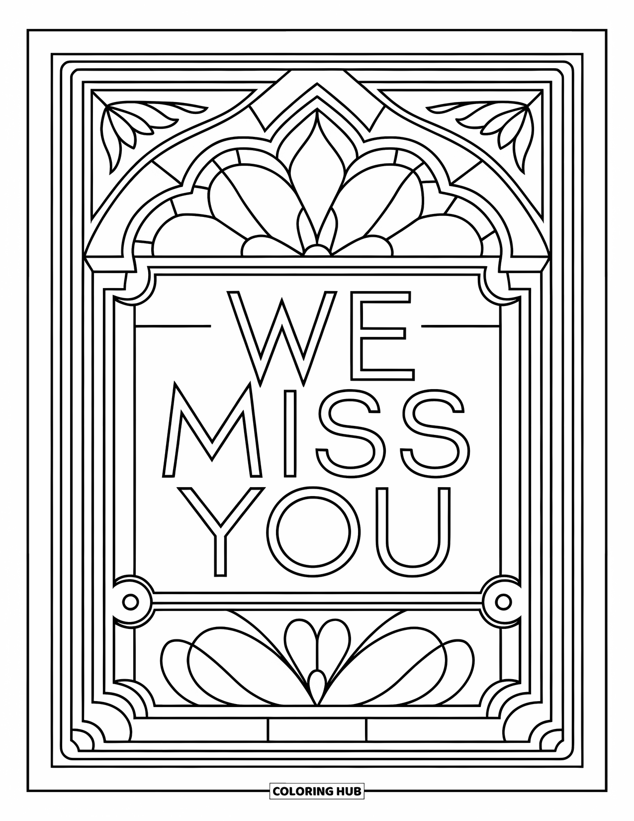 We Miss You Coloring Page for Adults: An ornate window frame displays "We Miss You" etched in the center glass