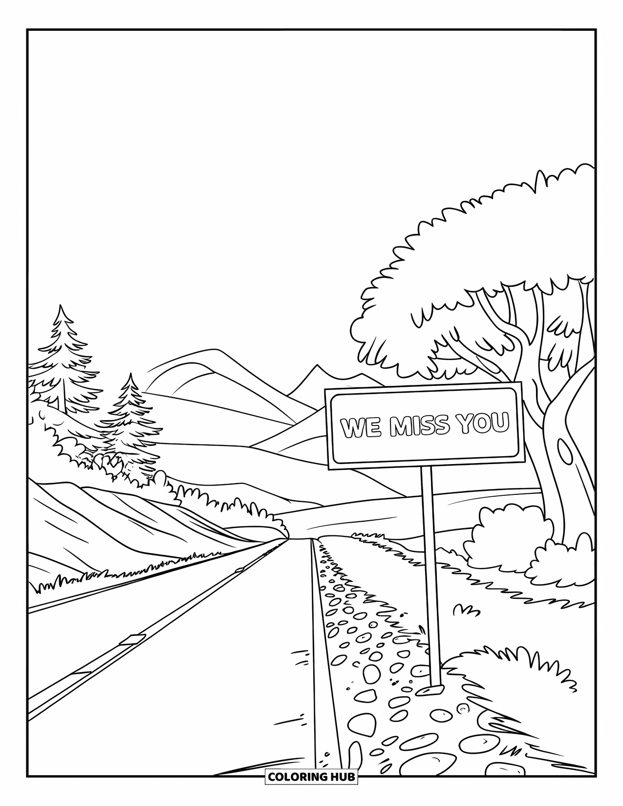 We Miss You Coloring Page for Kids: A peaceful path winds past a sign that says "We Miss You"