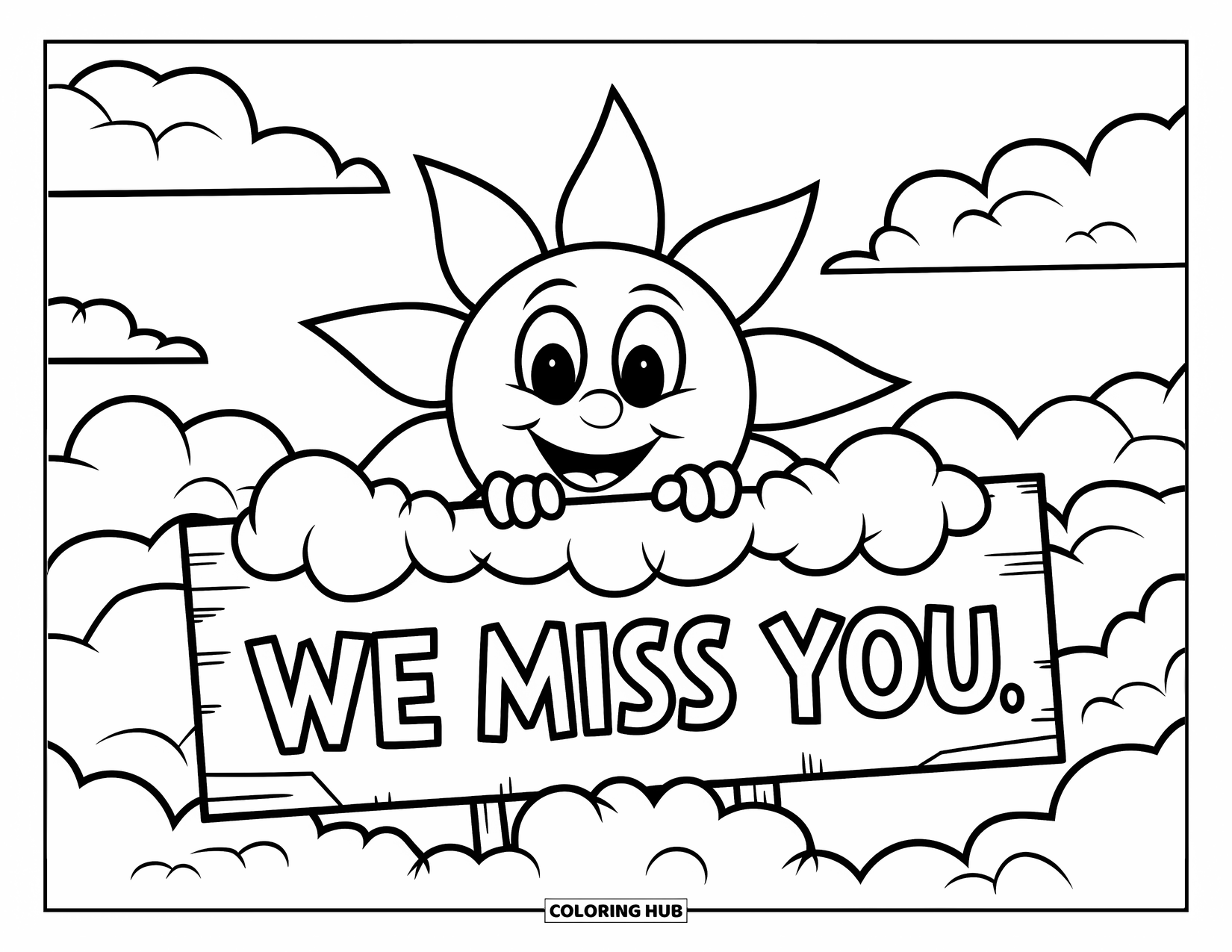 We Miss You Coloring Page for Kids: The sun shines brightly over a cloud and a "We Miss You" sign