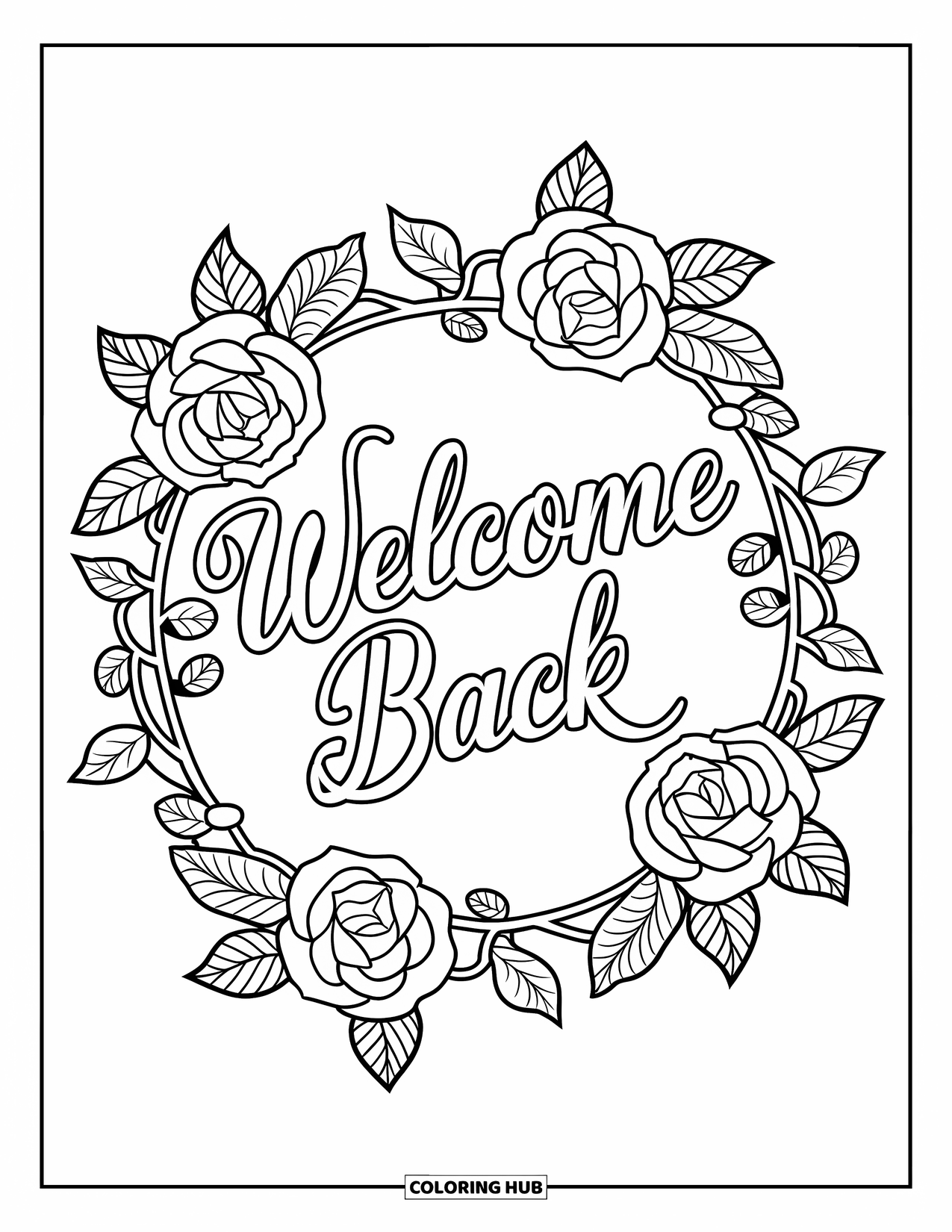 Welcome Back Coloring Page for Adults: Curly script Welcome Back with roses and vines in a mandala circle