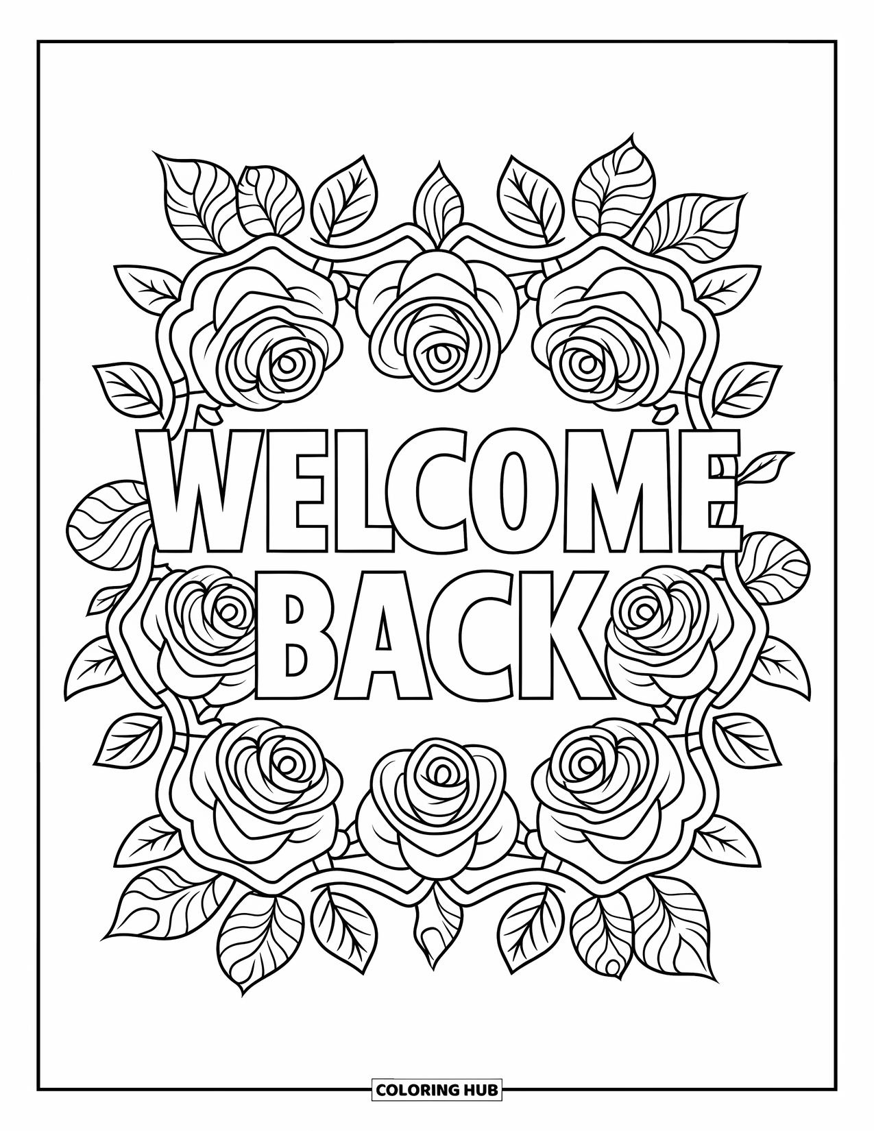 Welcome Back Coloring Page for Adults: Mandala-style roses and vines framing the text Welcome Back