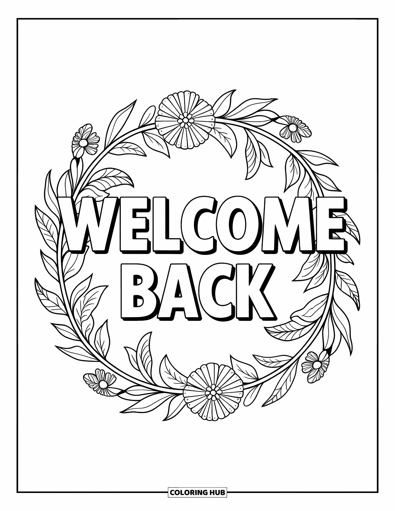 Welcome Back Coloring Page for Adults: Welcome Back framed by an ornate floral wreath
