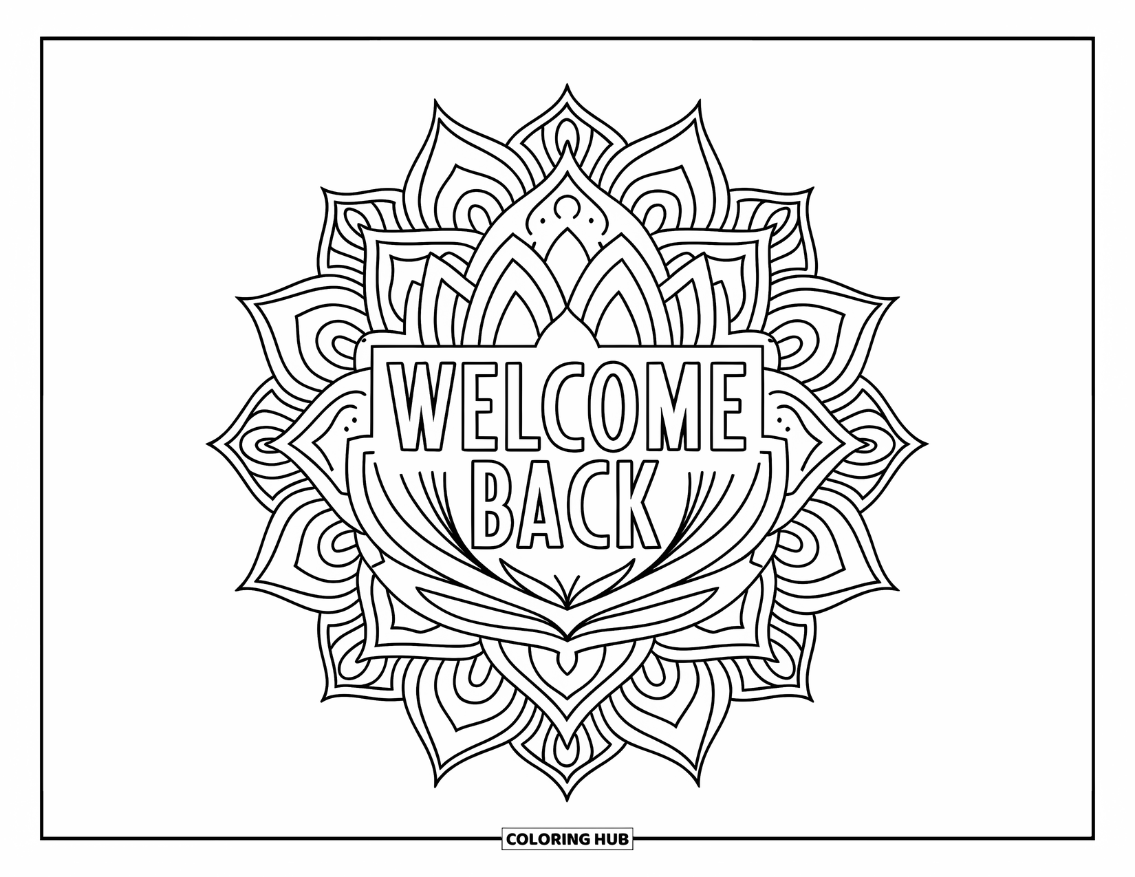 Welcome Back Coloring Page for Adults: Welcome Back inside a lotus mandala with intricate patterns