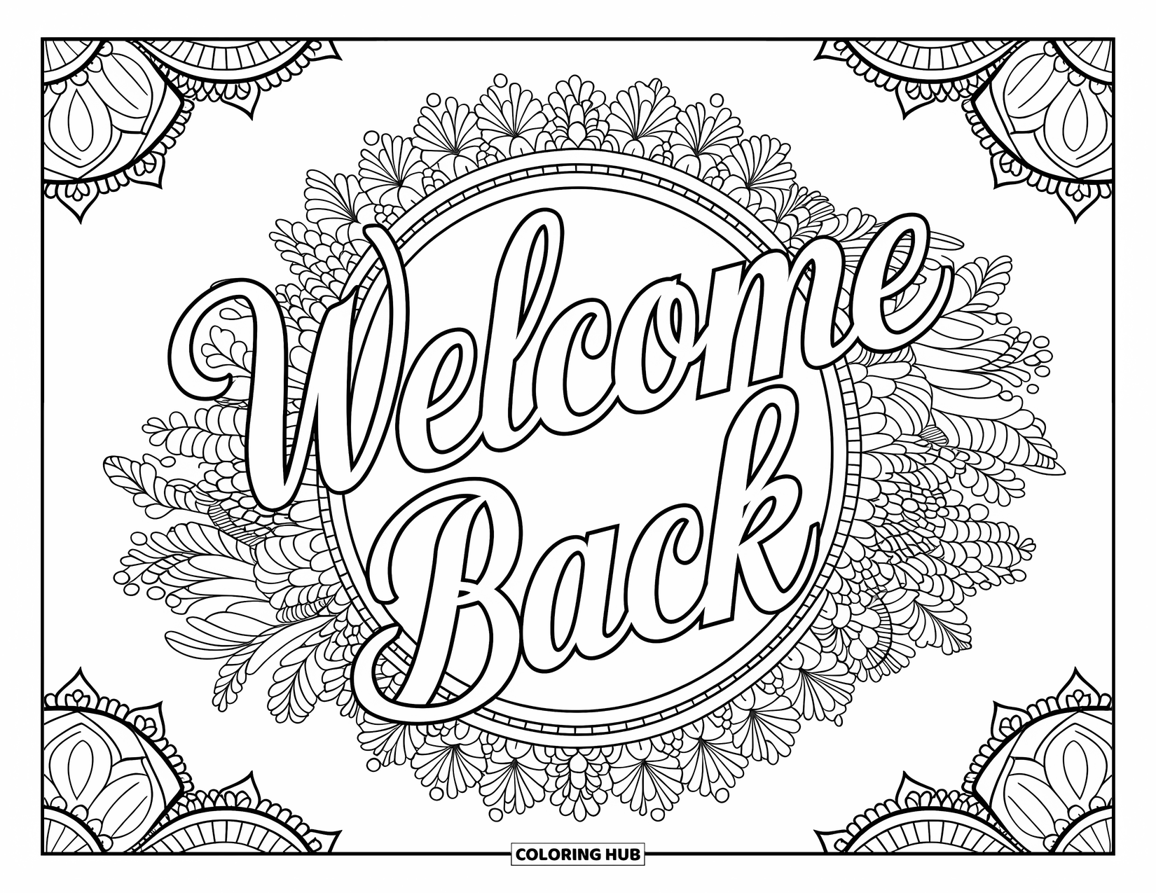 Welcome Back Coloring Page for Adults: Welcome Back script surrounded by a floral lace mandala