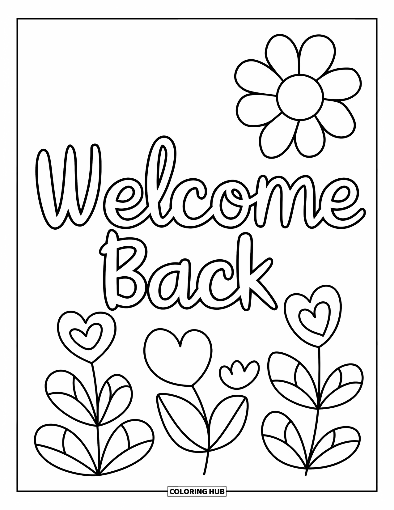 Welcome Back Coloring Page for Kids: Welcome Back cursive words with heart-shaped flowers and leafy designs