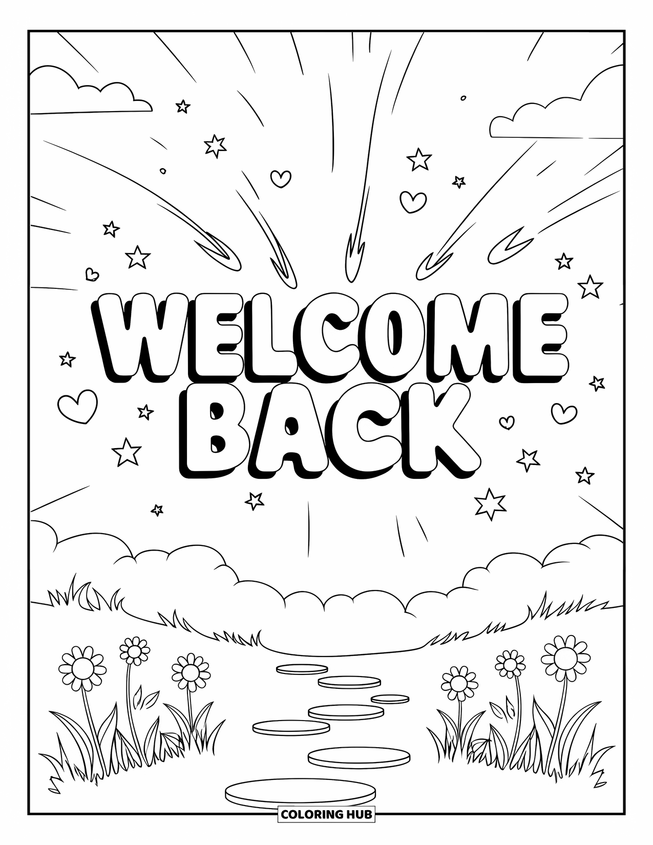 Welcome Back Coloring Page for Kids: Welcome Back message with stars, hearts, clouds, and a flower path