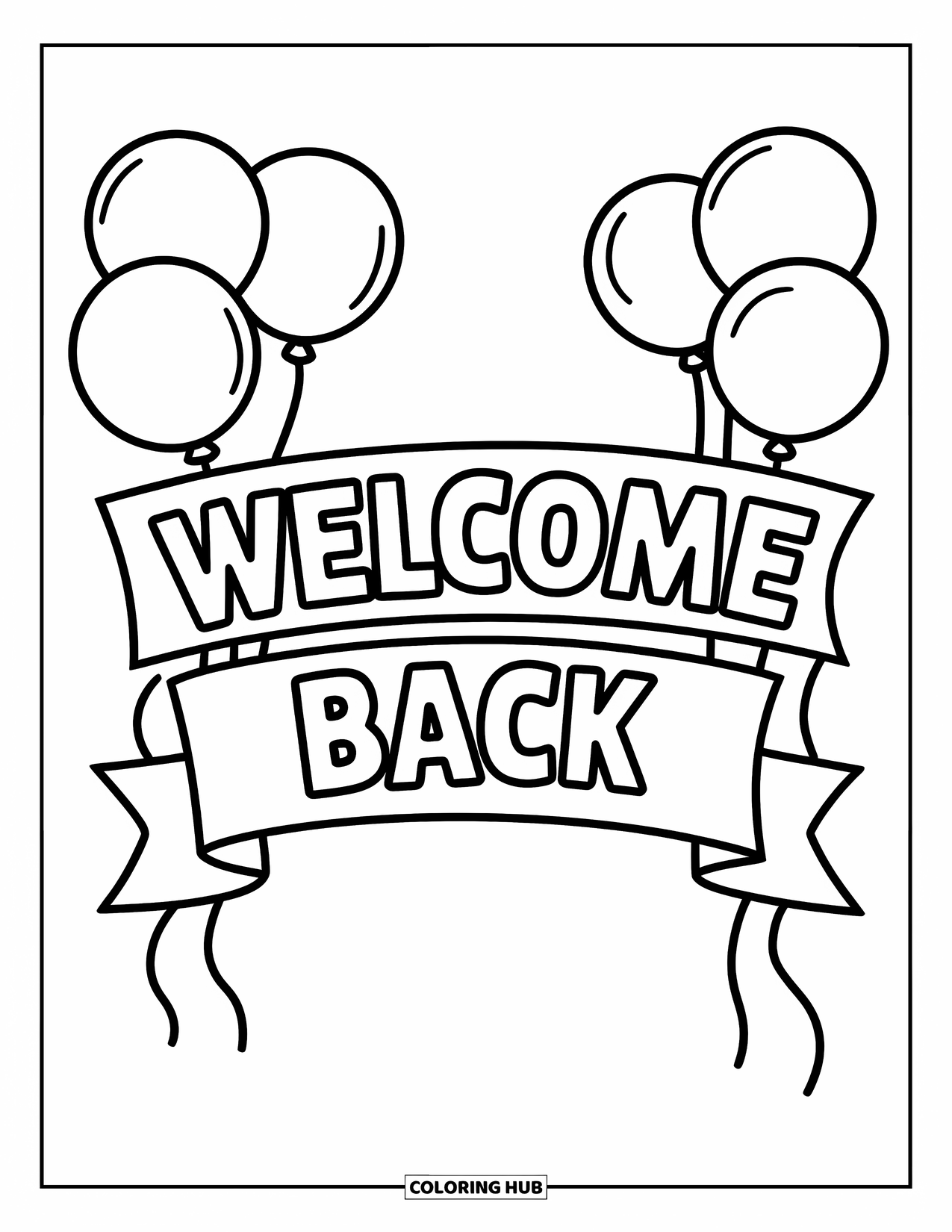 Welcome Back Coloring Page for Kids: Welcome Back ribbon banner with cheerful side balloons