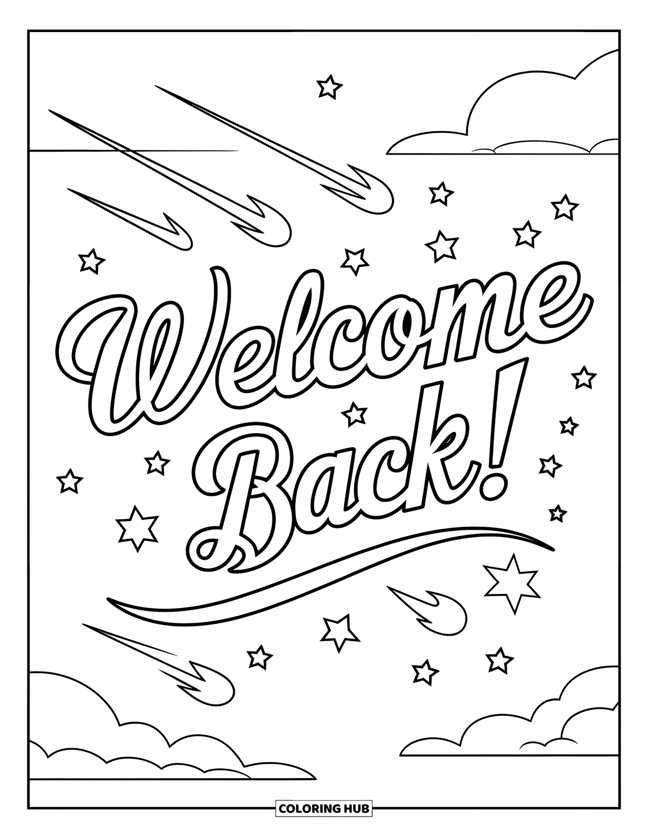Welcome Back Coloring Page for Kids: Welcome Back script surrounded by shooting stars and clouds