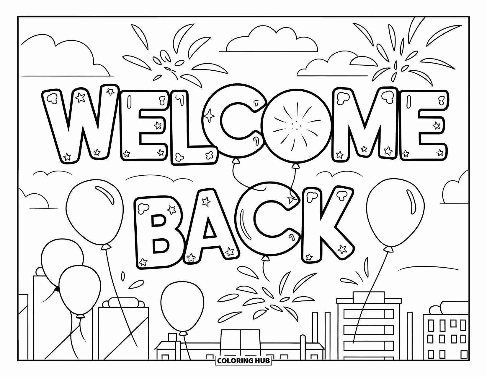 Welcome Back Coloring Page for Kids: Welcome Back text designed with fireworks and balloons