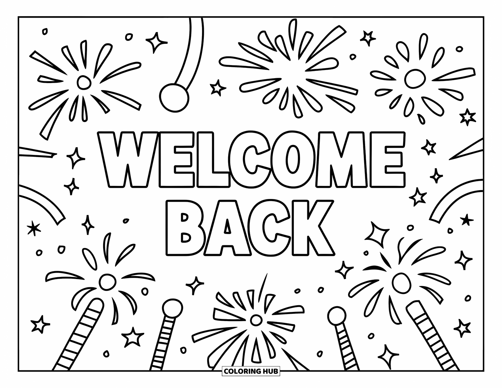 Welcome Back Coloring Page for Kids: Welcome Back text surrounded by playful fireworks and stars