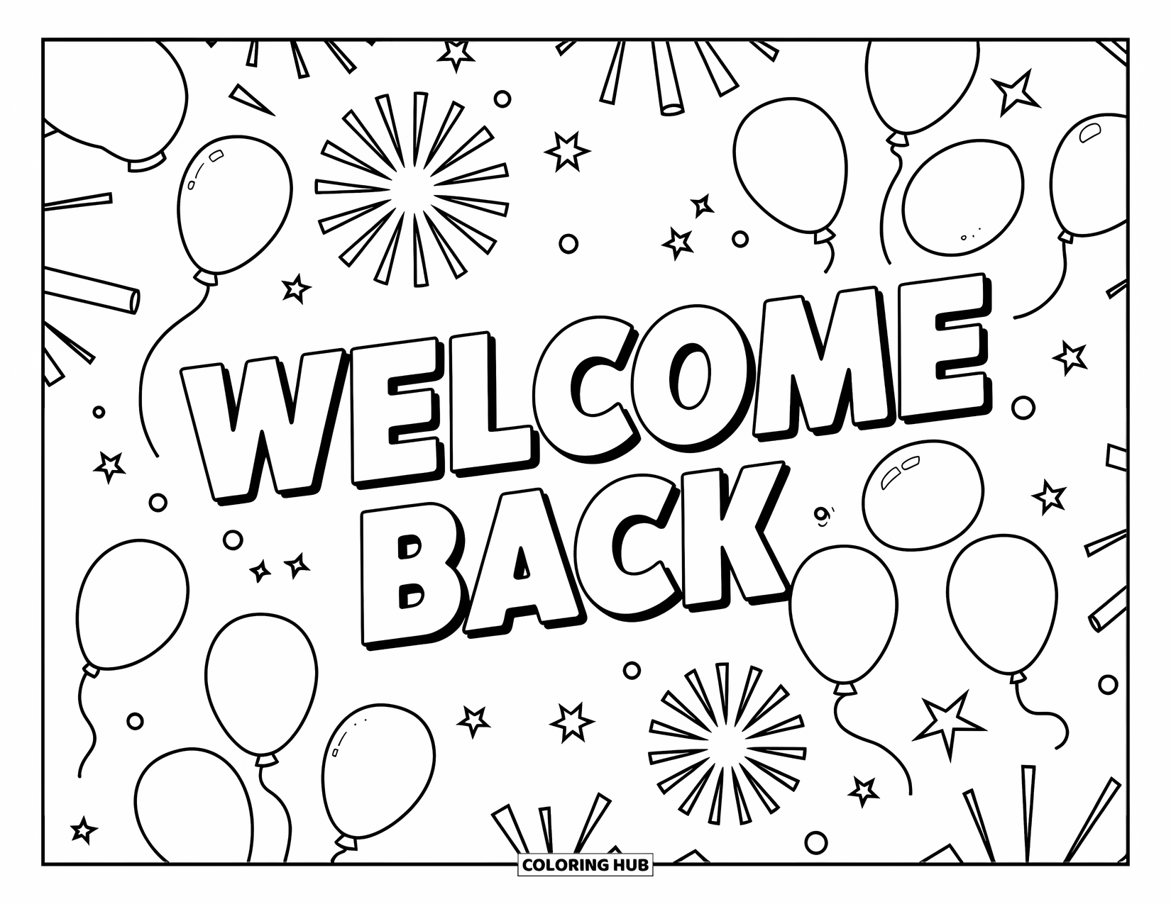 Welcome Back Coloring Page for Kids: Welcome Back words with balloons and fireworks in the sky