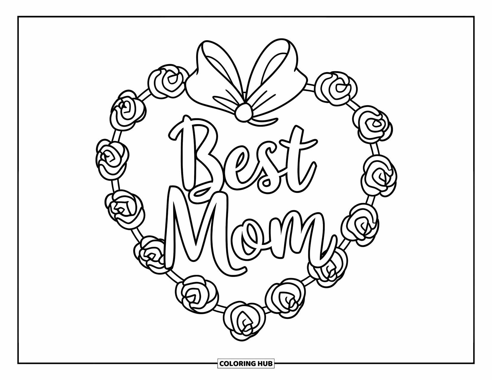 Best Mom Coloring Page for Kids: A floral heart wreath with "Best Mom" in the center and pretty petals all around