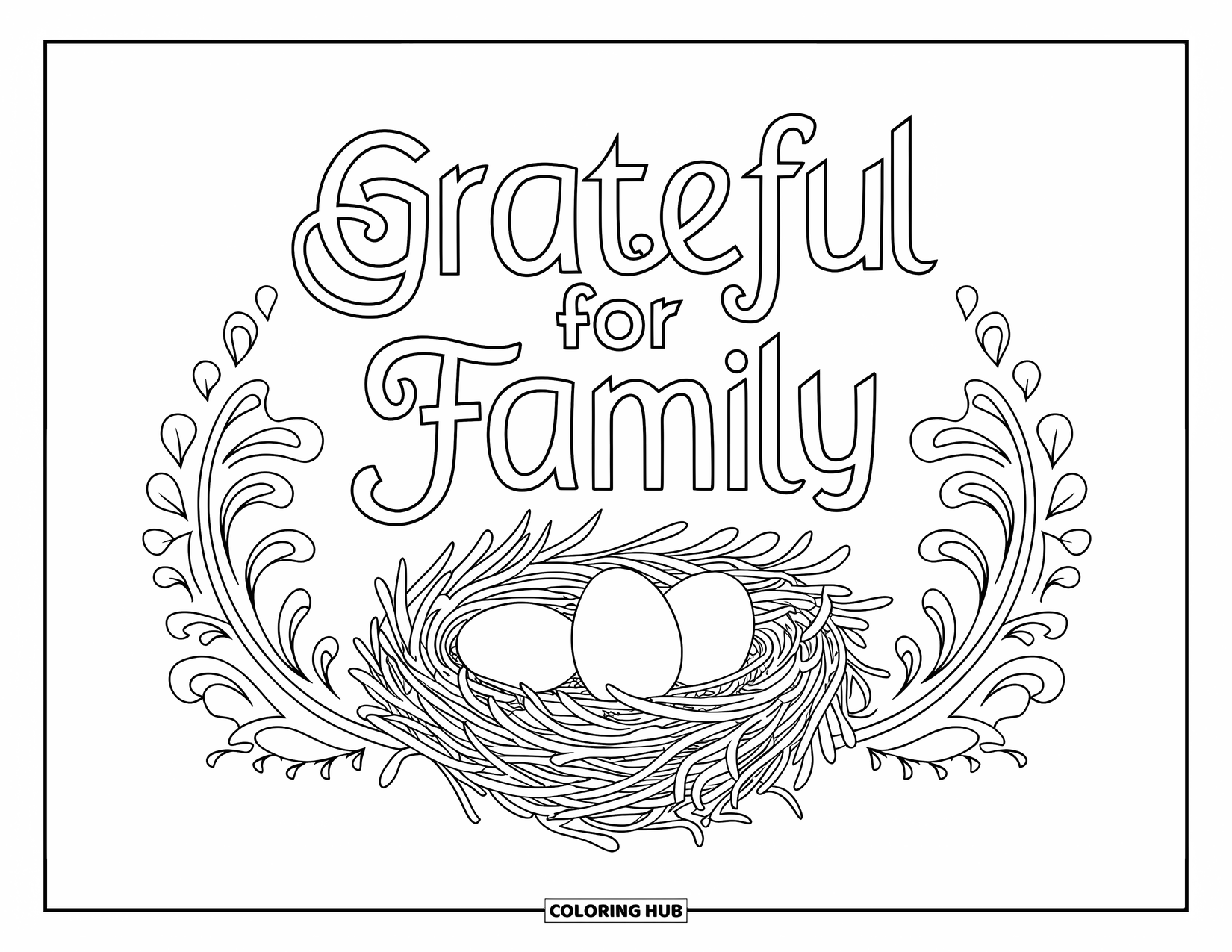 Grateful Coloring Page for Adults: A nest of three eggs rests in flowers beneath the words "Grateful for Family"