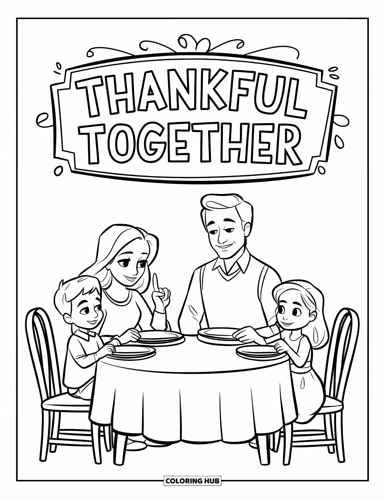 Grateful Coloring Page for Kids: A smiling family gathers for dinner under the words "Thankful Together"