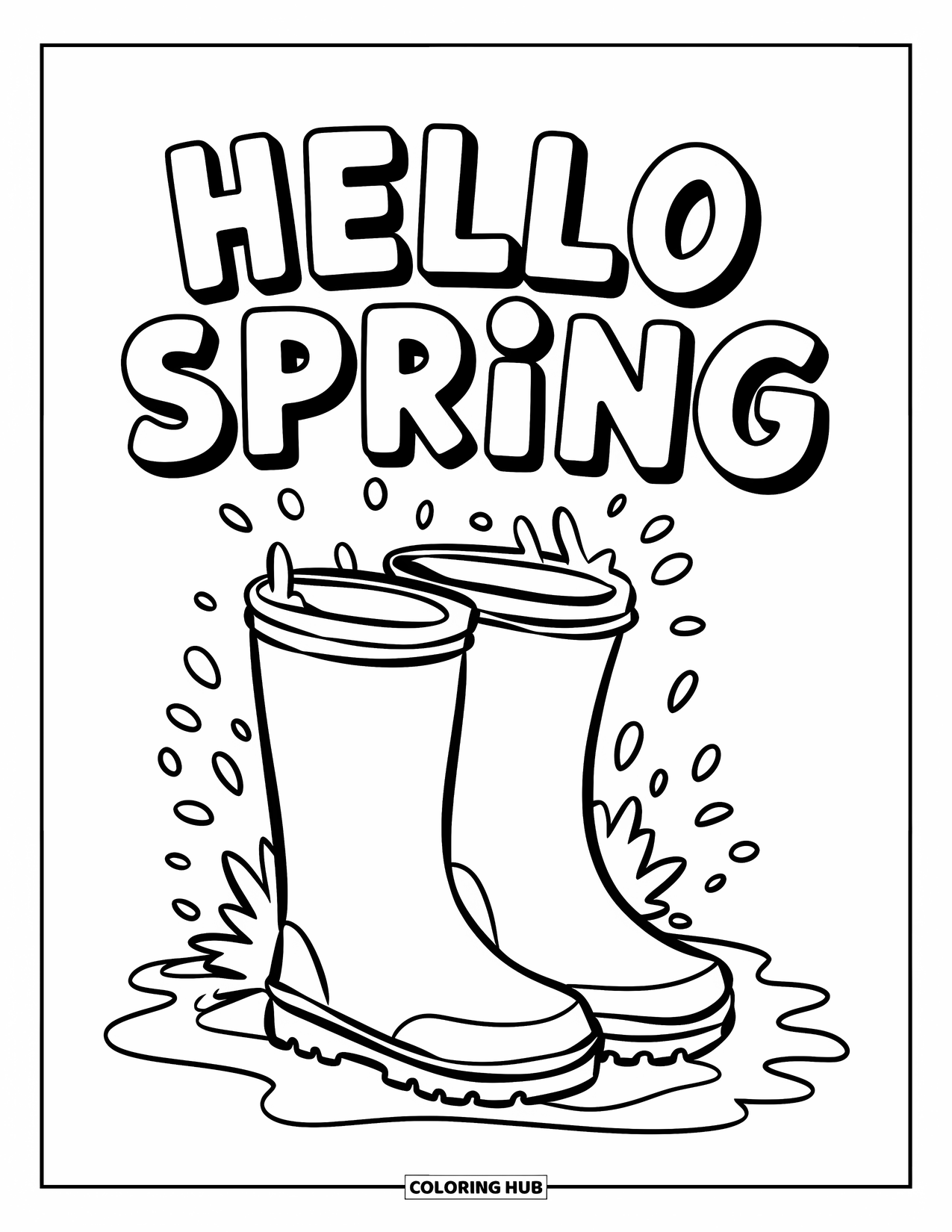 Hello Spring Coloring Page for Kids: Playful rain boots with splashes and "Hello Spring"