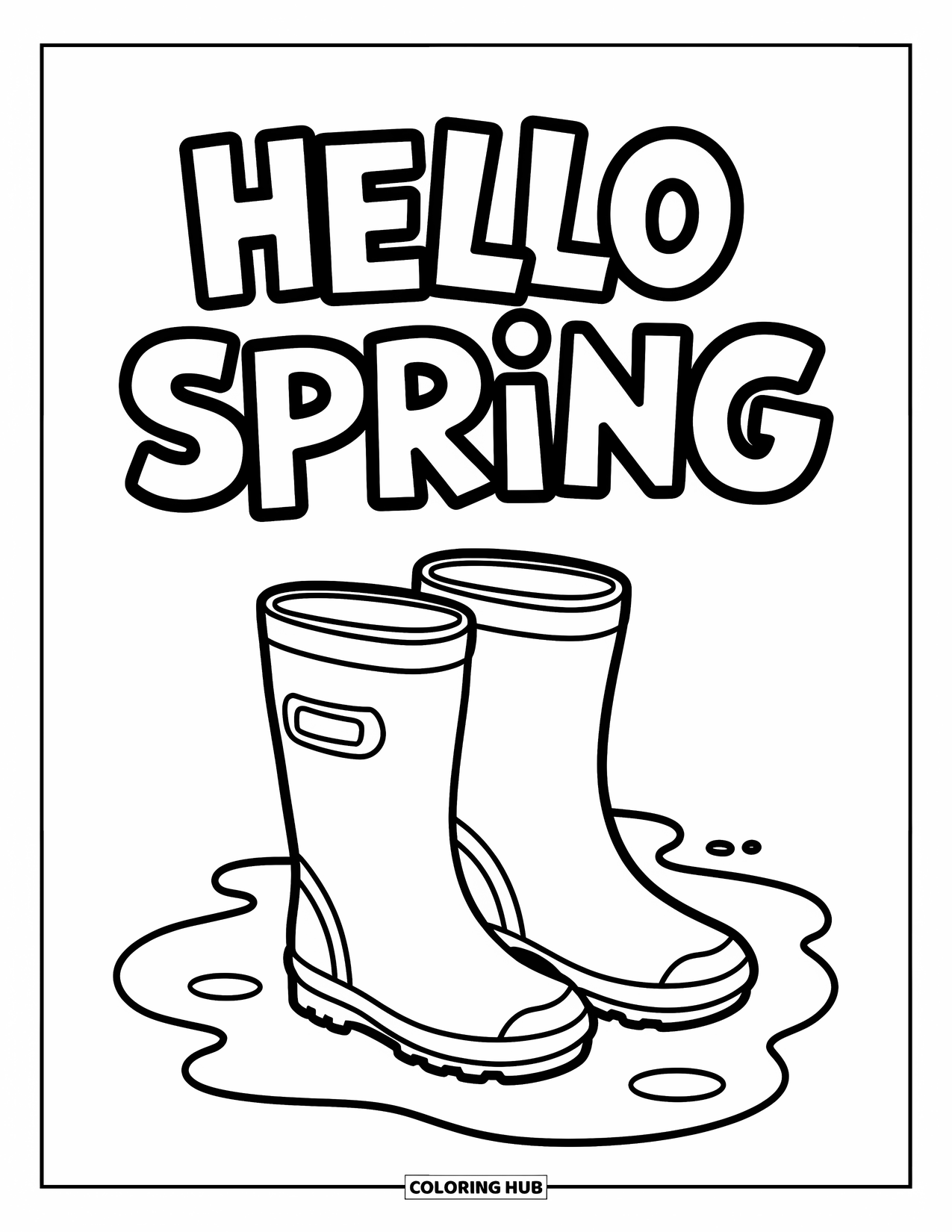 Hello Spring Coloring Page for Kids: Rain boots splashing in puddles under "Hello Spring"