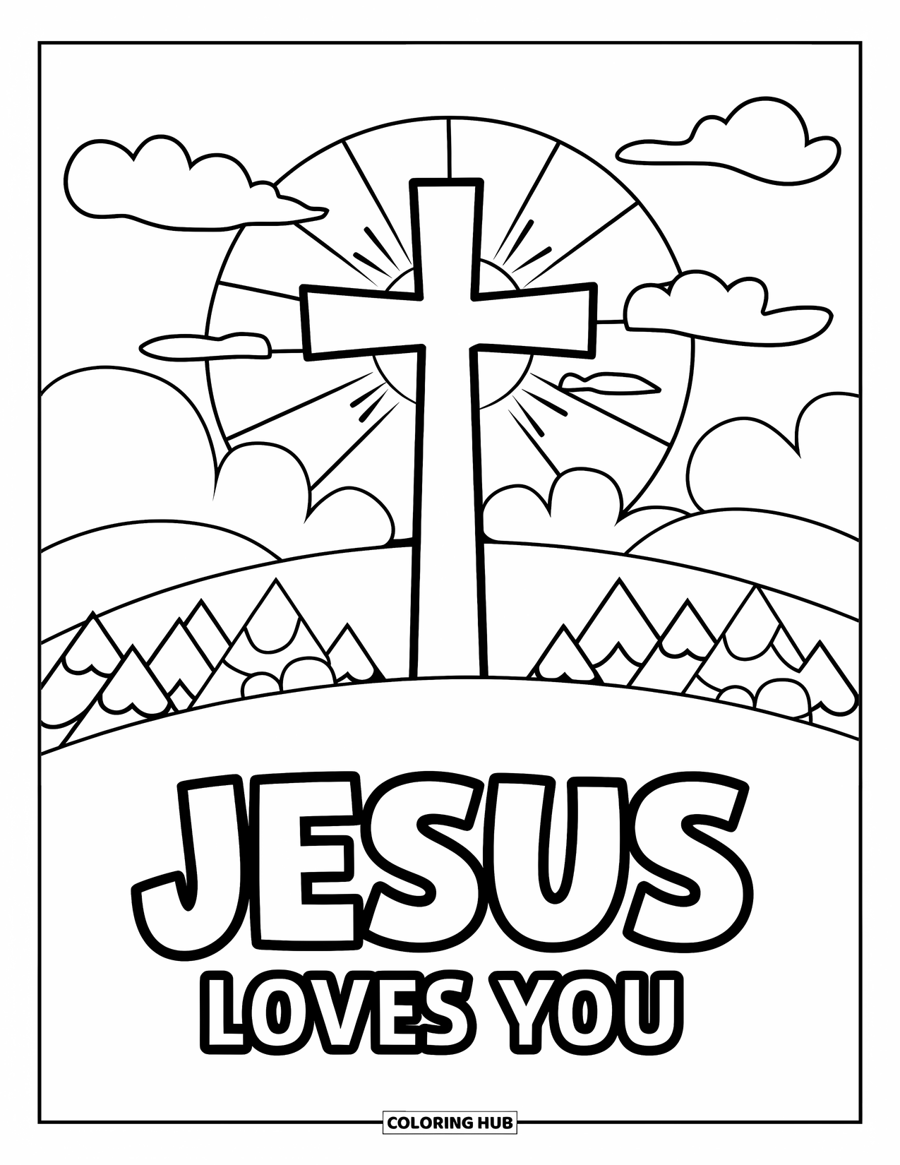 Jesus Loves You Coloring Page for Kids: A cross stands on a hill with a glowing sunrise and a message of love below