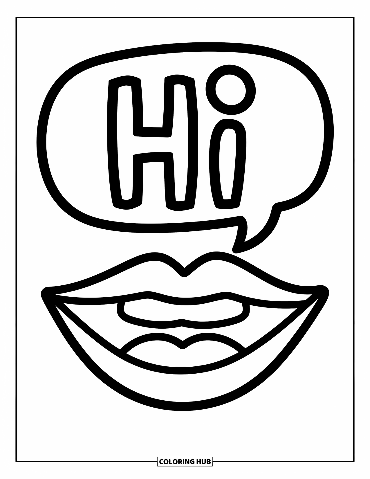 Lips Coloring Page for Kids: A big smiling mouth with a "Hi" speech bubble beside it