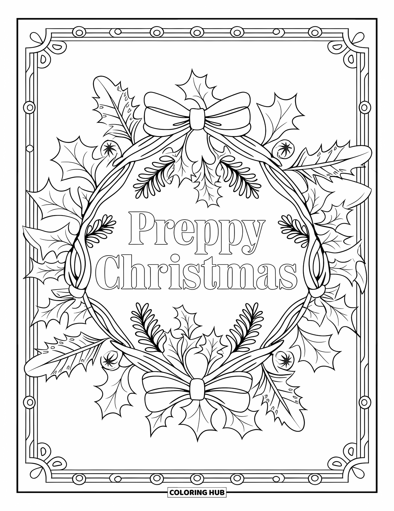 Preppy Christmas Coloring Page for Adults: A mandala of ivy, bows, and holly frames the words "Preppy Christmas"