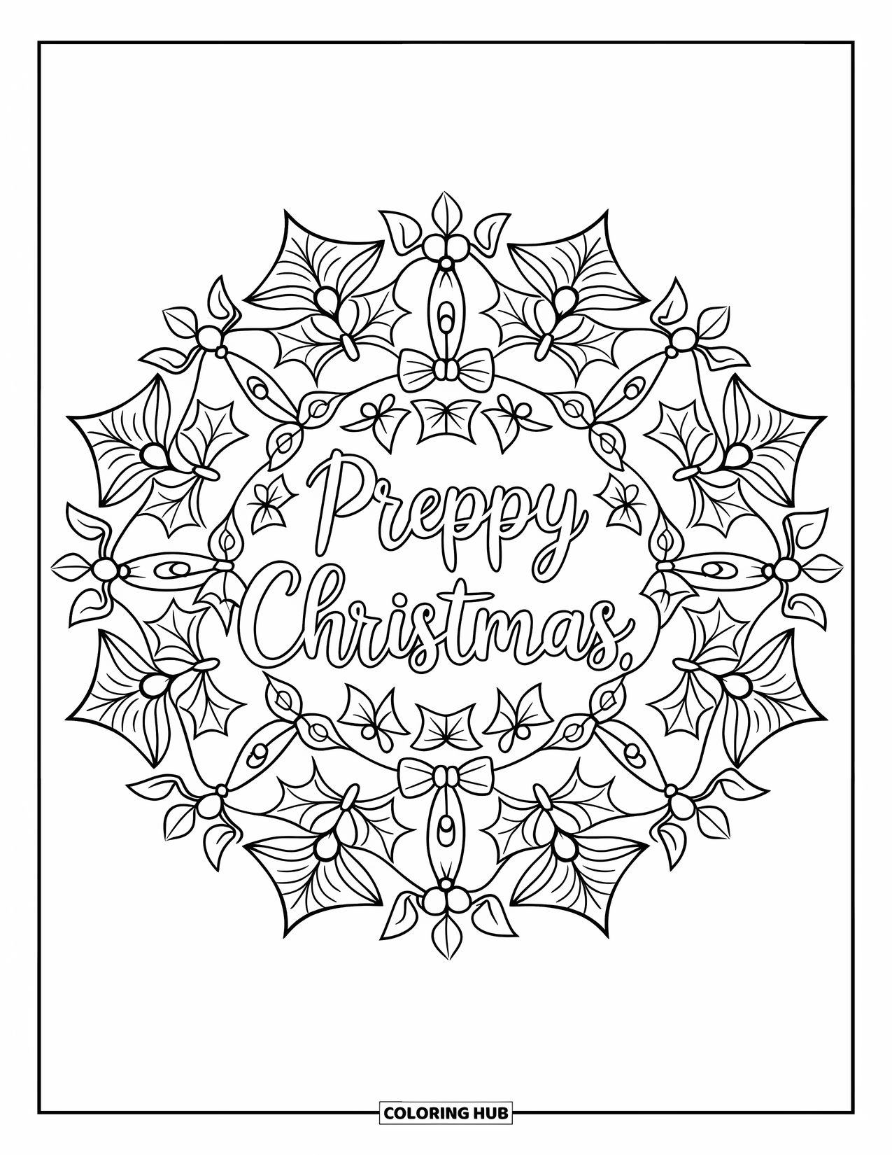 Preppy Christmas Coloring Page for Adults: Ivy and holly form a cheerful mandala with "Preppy Christmas" in the center