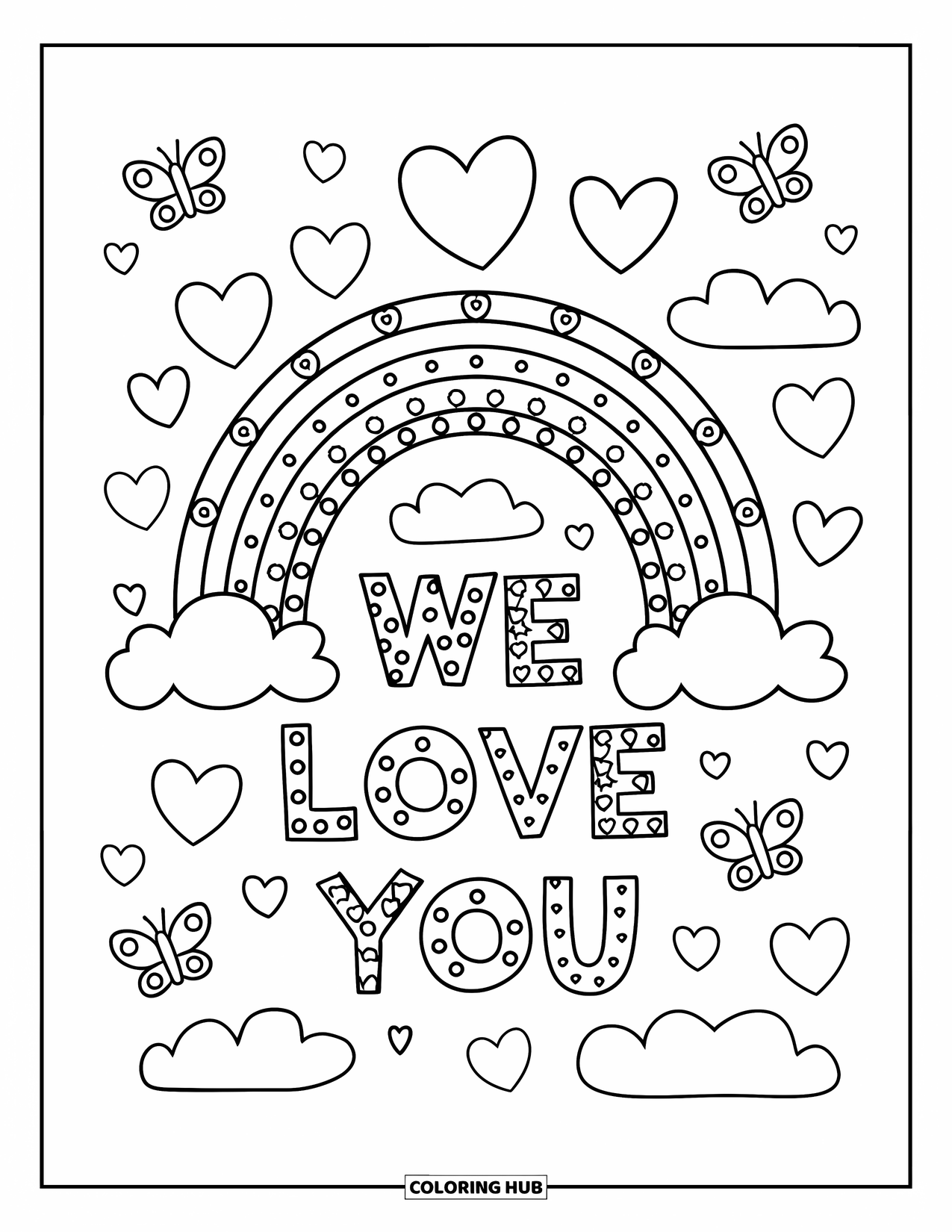 We Love You Coloring Page for Kids: A fun rainbow and floating hearts surround a warm message of love