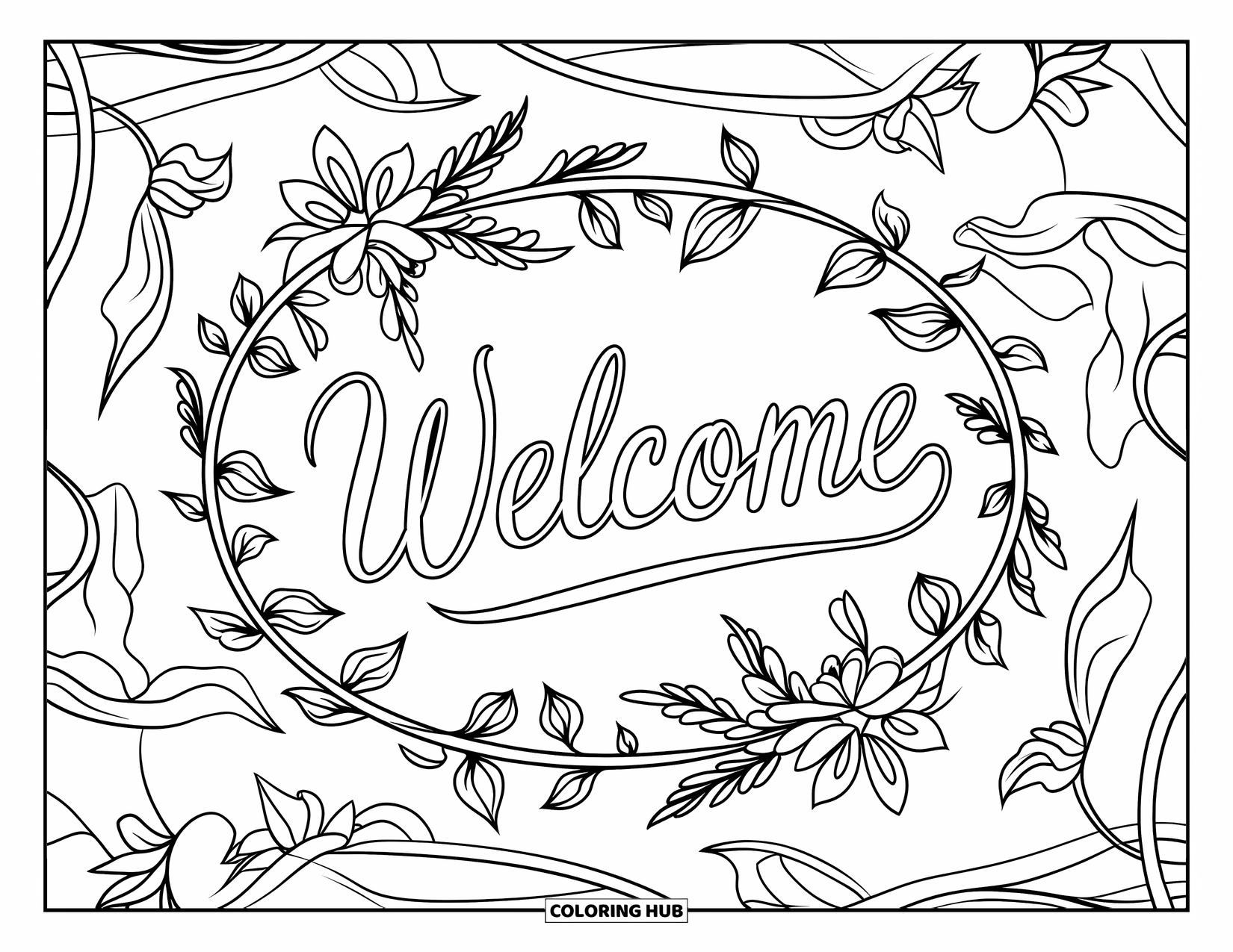 Welcome Coloring Page for Adults: "WELCOME" sits inside an oval of vines and blossoms