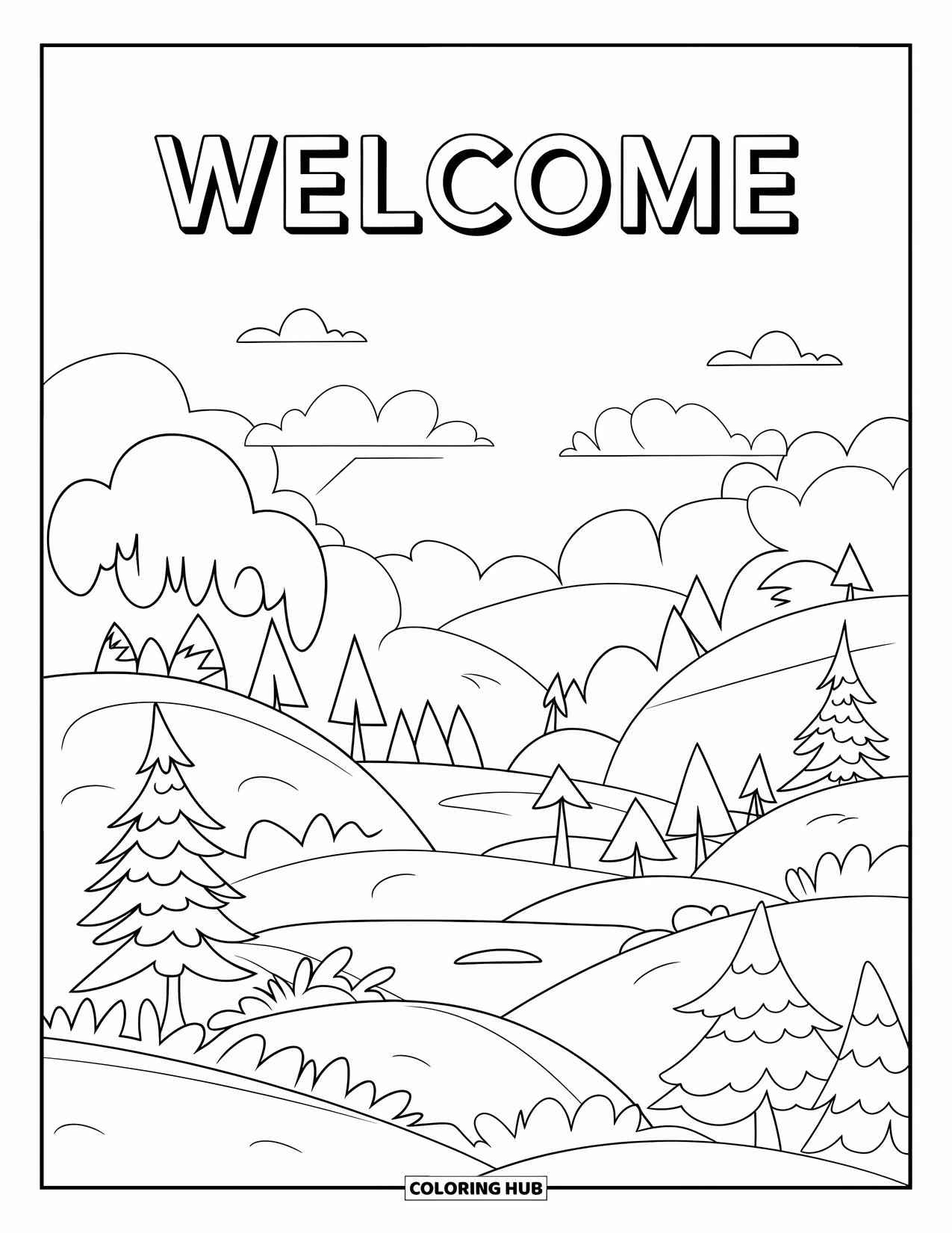 Welcome Coloring Page for Kids: A cheerful "WELCOME" above a landscape of trees, hills, and clouds
