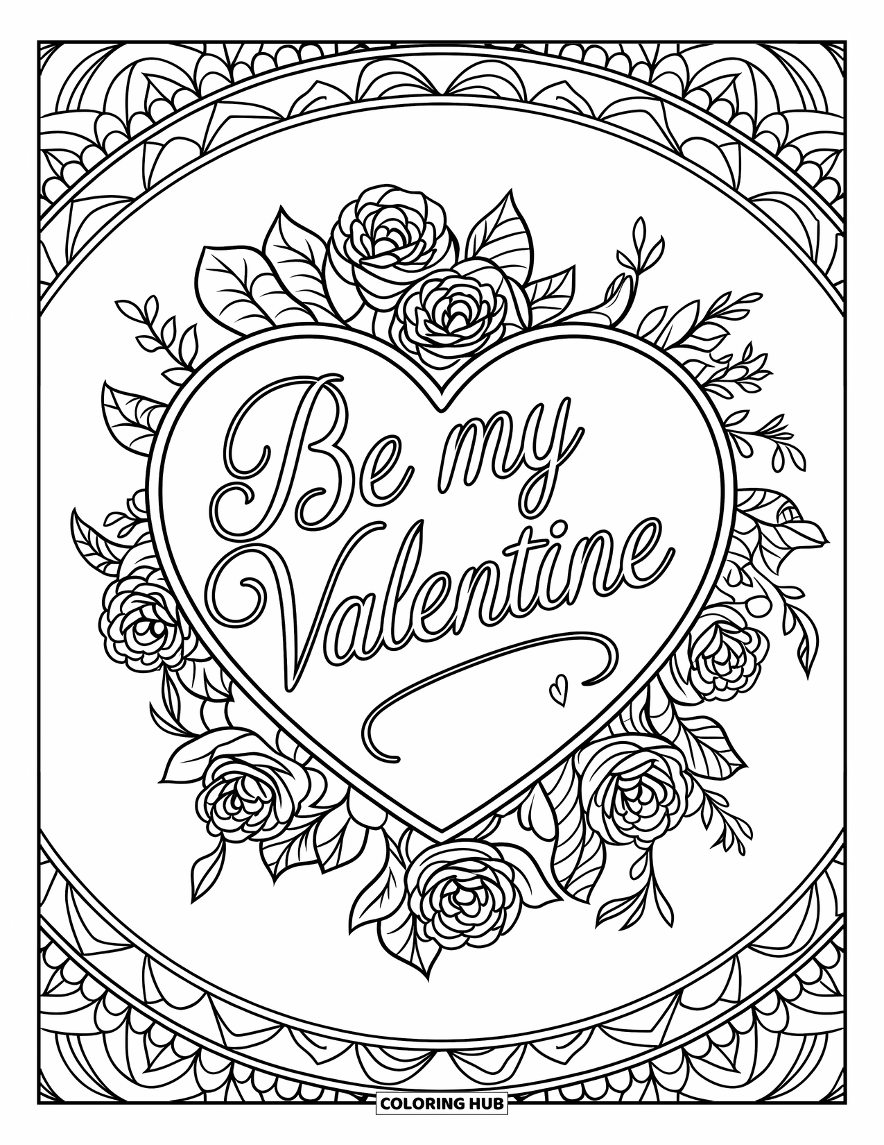 Be My Valentine Coloring Page for Adults: A heart surrounded by floral vines carries elegant Valentine lettering
