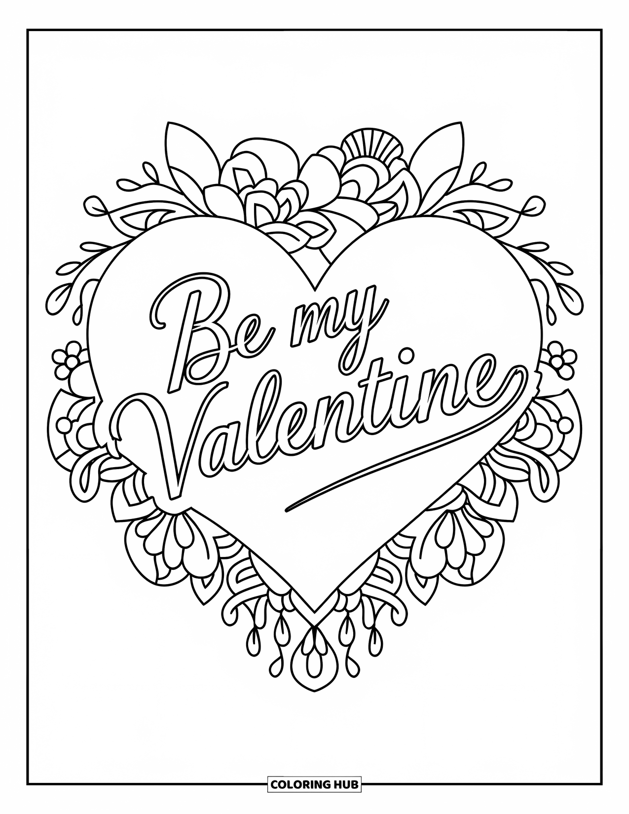 Be My Valentine Coloring Page for Adults: A romantic heart glows within a floral mandala of vines and roses