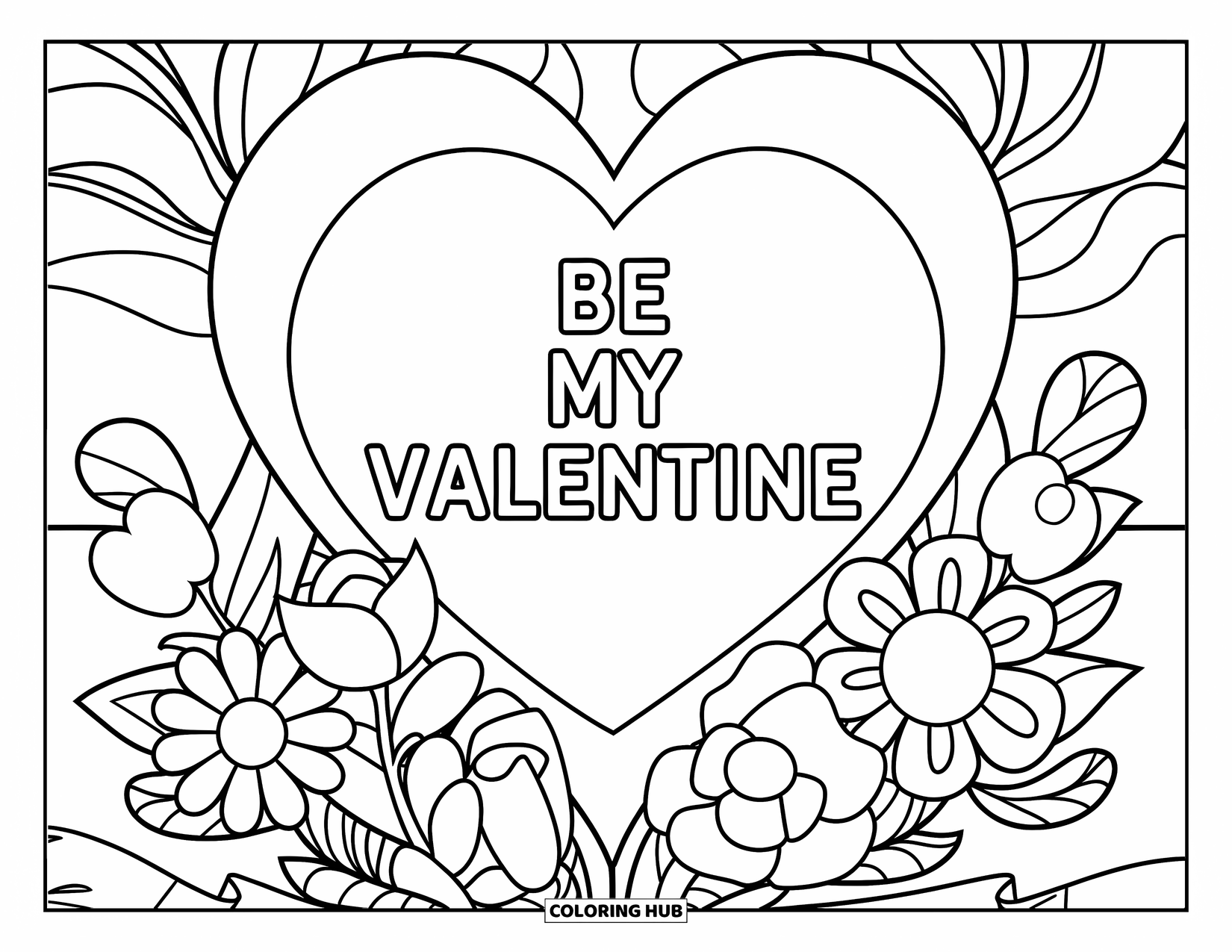 Be My Valentine Coloring Page for Kids: A big heart above a bouquet spells out "Be My Valentine"