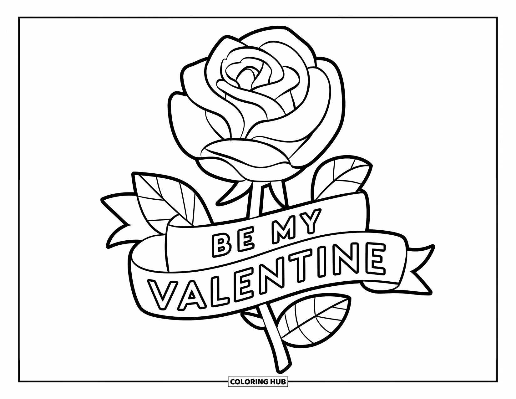 Be My Valentine Coloring Page for Kids: A rose with missing petals holds a "Be My Valentine" banner