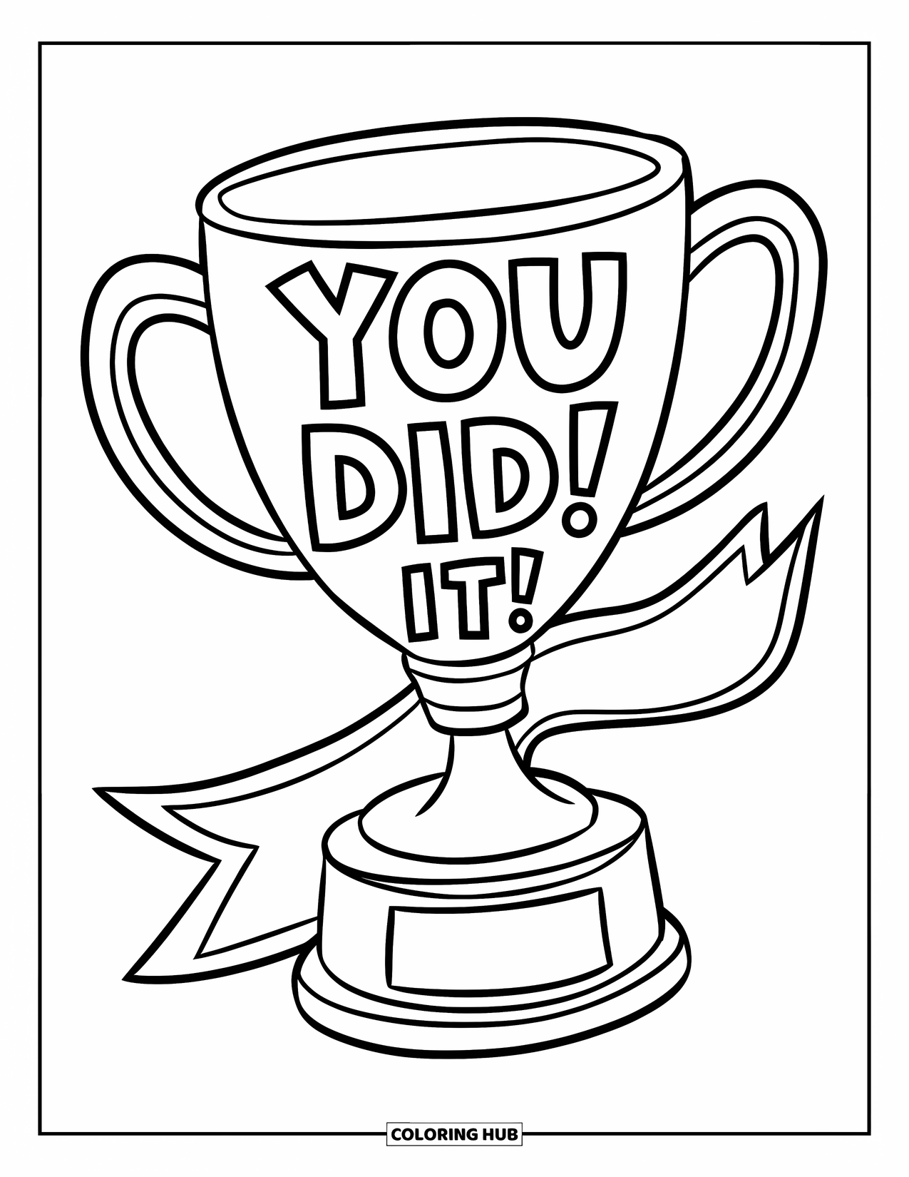 End Of School Year Coloring Page for Kids: A trophy with a ribbon proudly reads "You Did It!" on top