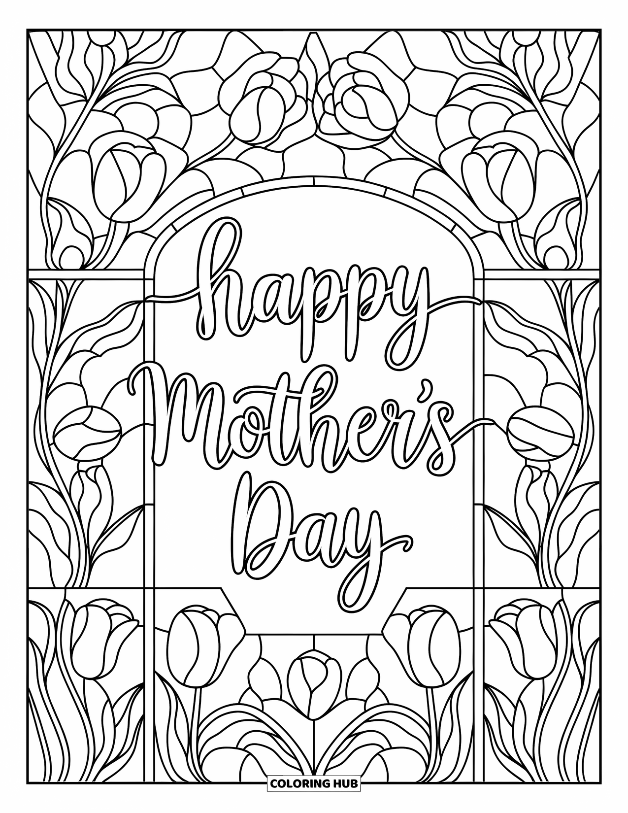 Happy Mothers Day Coloring Page for Adults: Calligraphy "Happy Mother's Day" inside a tulip glass window frame