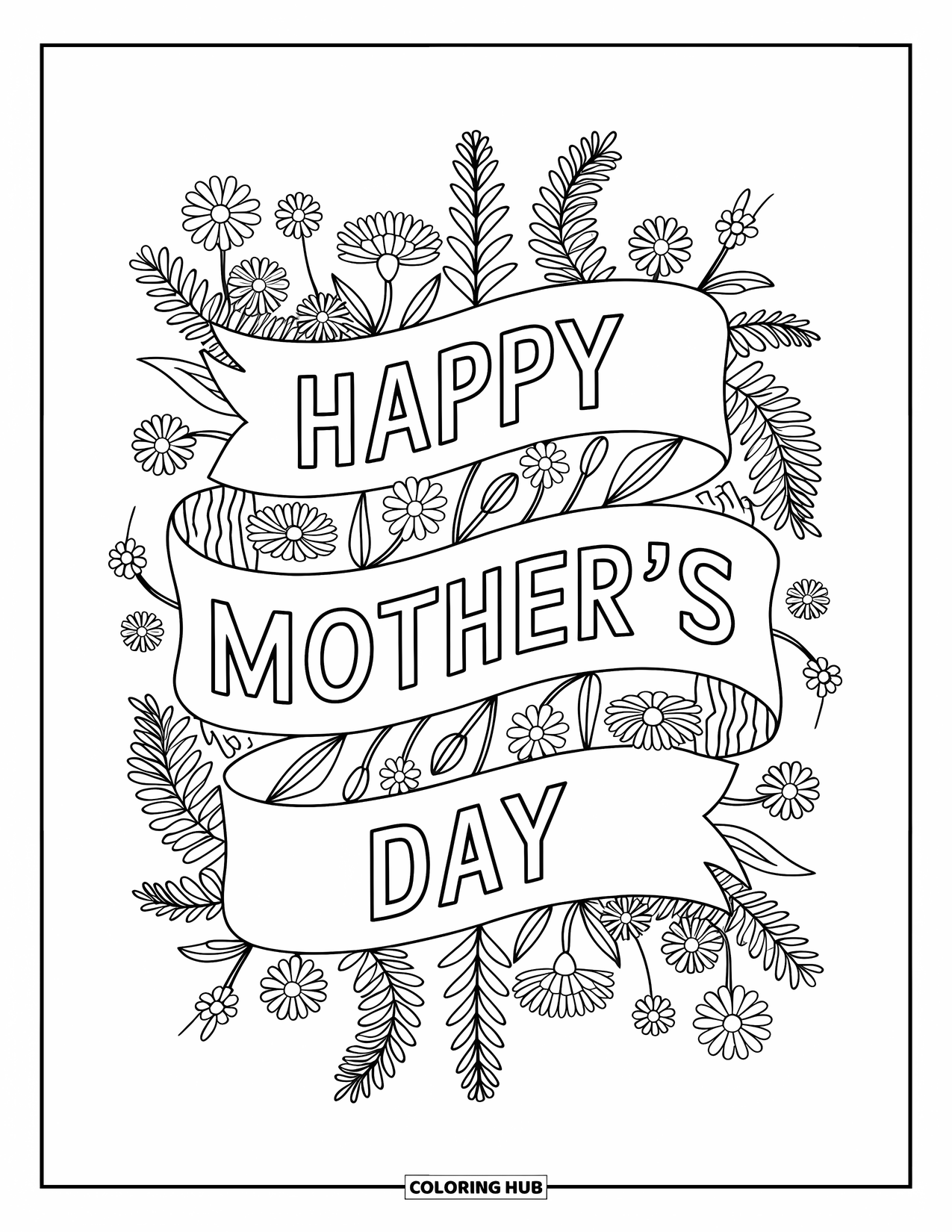Happy Mothers Day Coloring Page for Adults: Ribbon "Happy Mother's Day" design surrounded by ferns and flowers