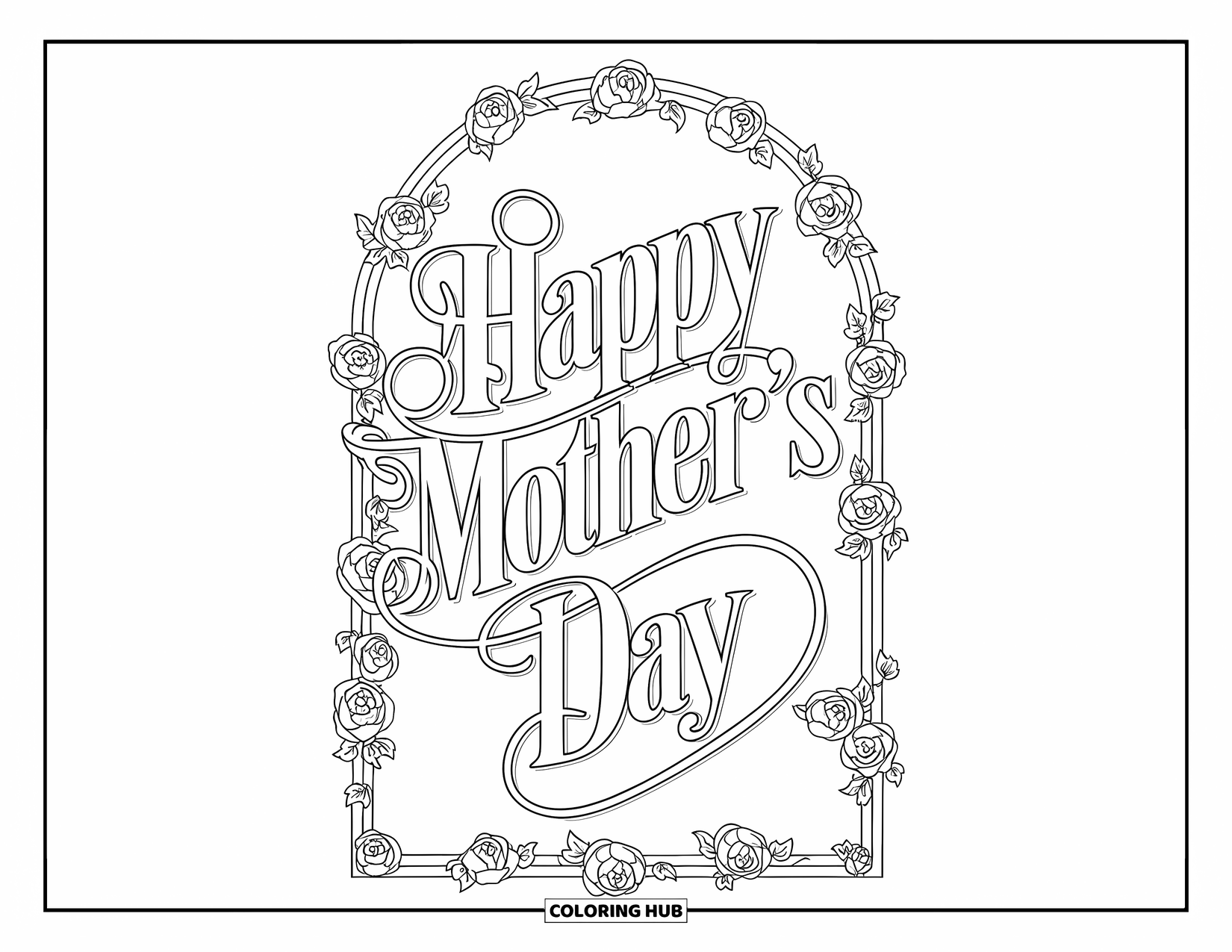 Happy Mothers Day Coloring Page for Adults: Serif "Happy Mother's Day" encircled by intricate roses and leaves