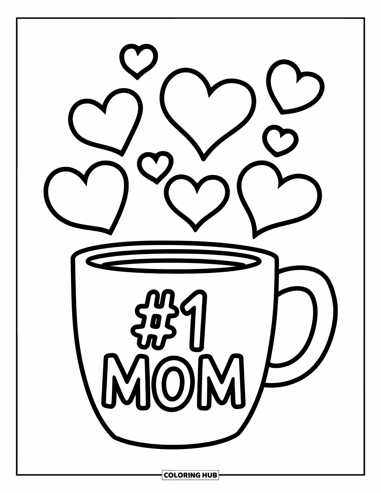 Happy Mothers Day Coloring Page for Kids: A coffee cup with steam hearts proudly says "#1 Mom"