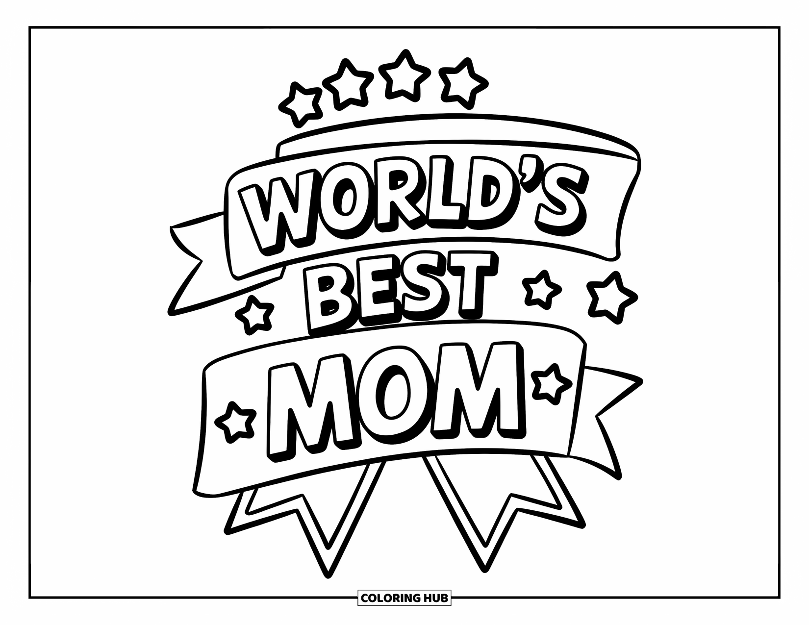 Happy Mothers Day Coloring Page for Kids: A shiny ribbon says "World's Best Mom" with stars around it