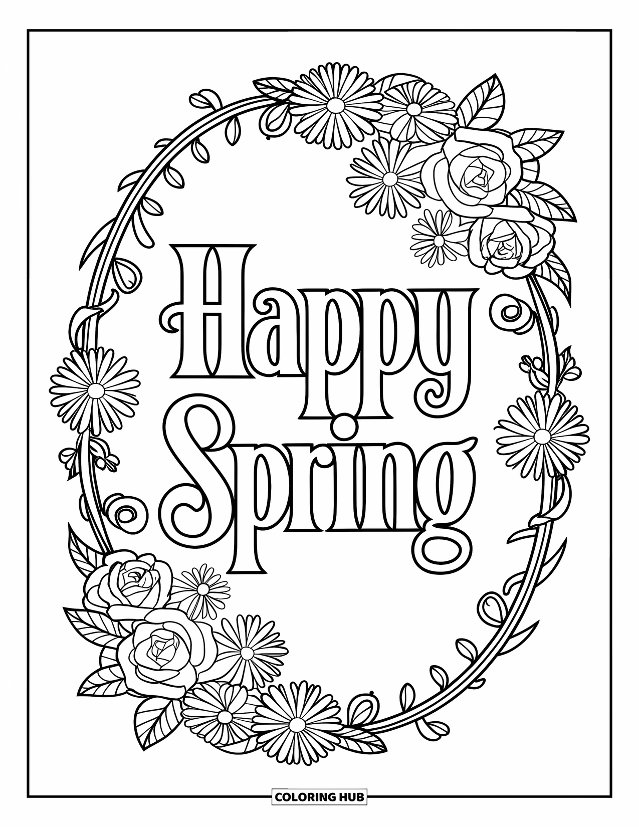 Happy Spring Coloring Page for Adults: Classic "Happy Spring" text inside an oval of roses and daisies