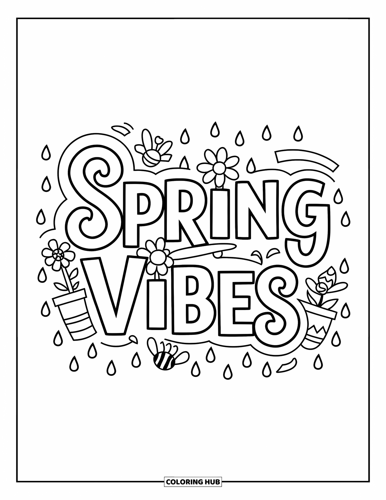 Happy Spring Coloring Page for Kids: Cheerful "Spring Vibes" text surrounded by flowers and rain