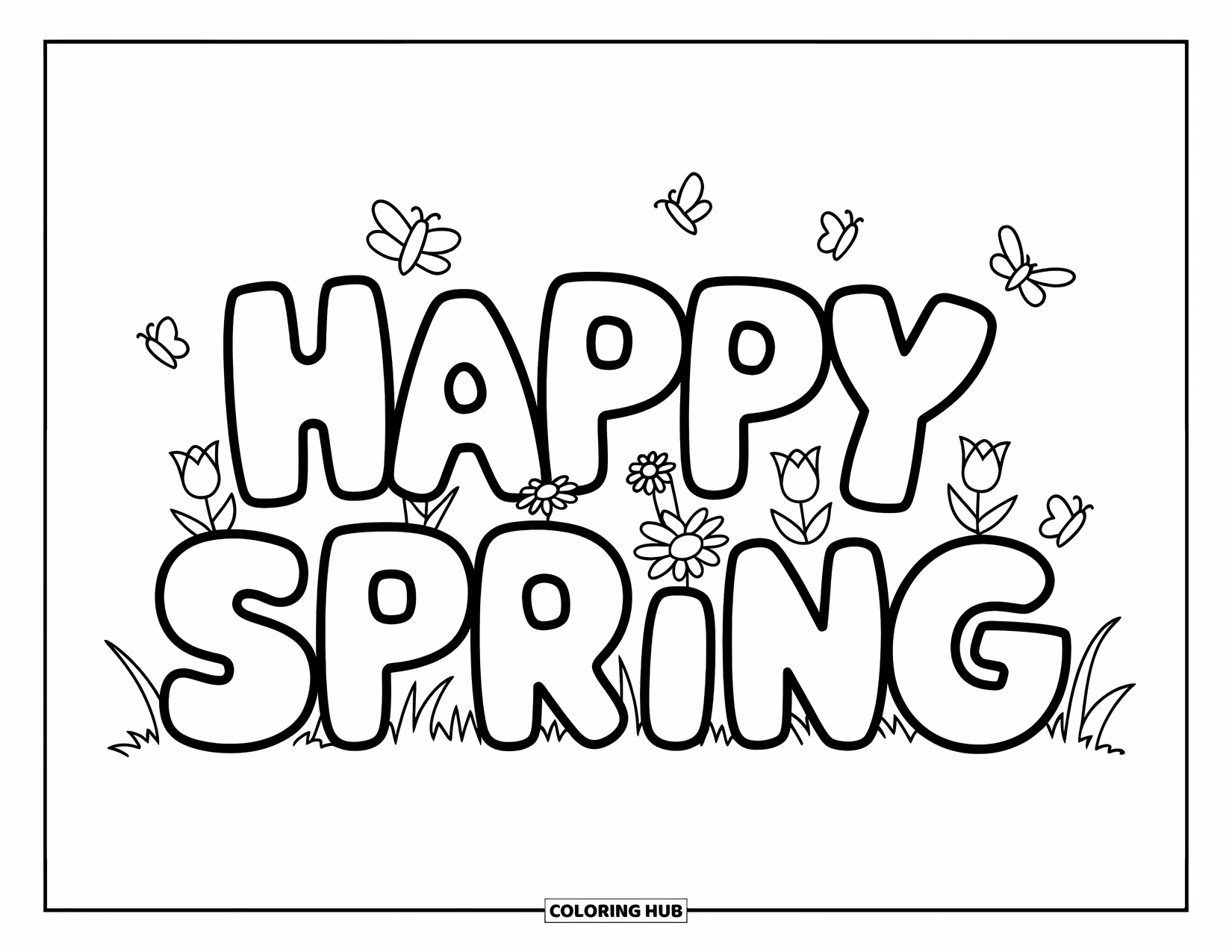 Happy Spring Coloring Page for Kids: "Happy Spring" letters sprouting from grass with tulips and daisies