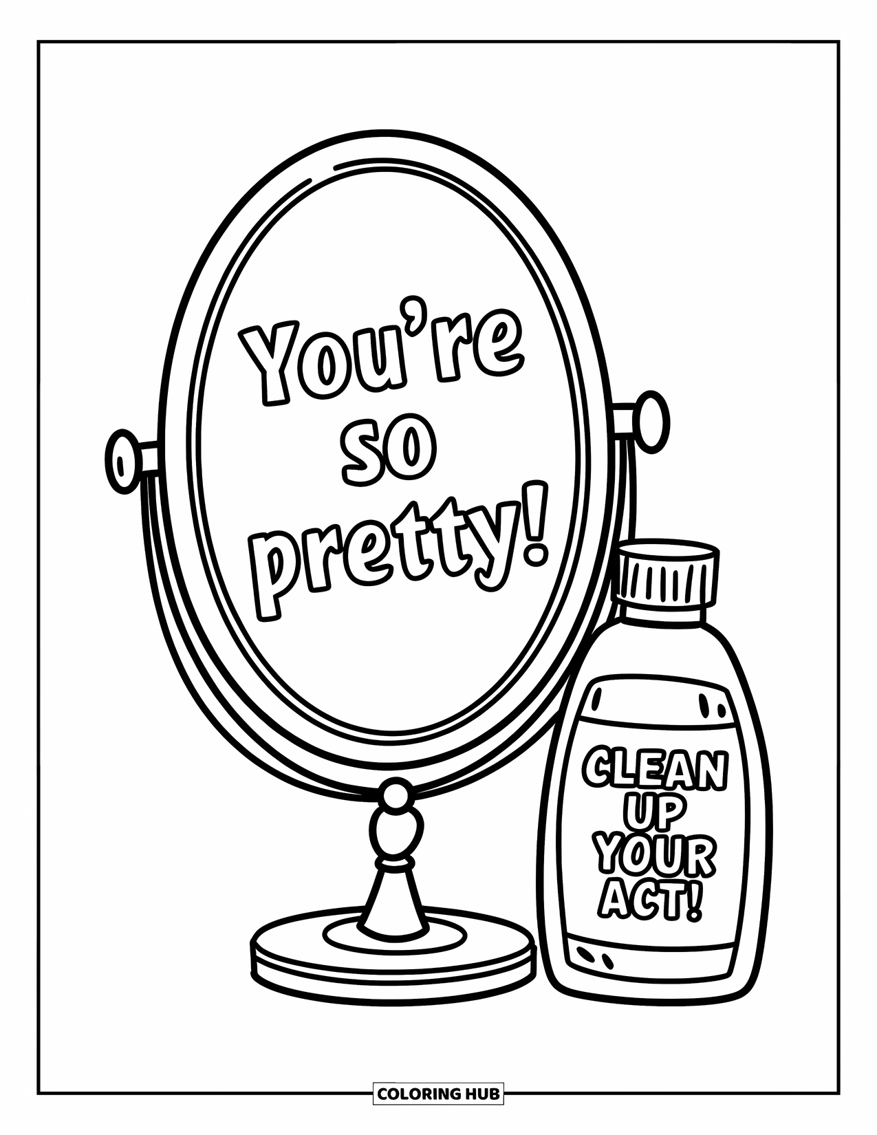 Preppy Skincare Coloring Page for Kids: A vanity mirror saying "You're so pretty!" beside a fun cleanser