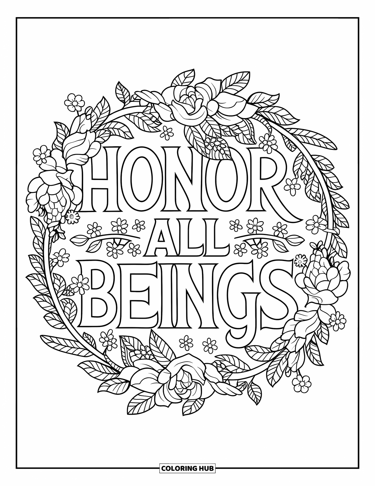 Respect Coloring Page for Adults: Roses and leaves form a wreath around the phrase "Honor All Beings"