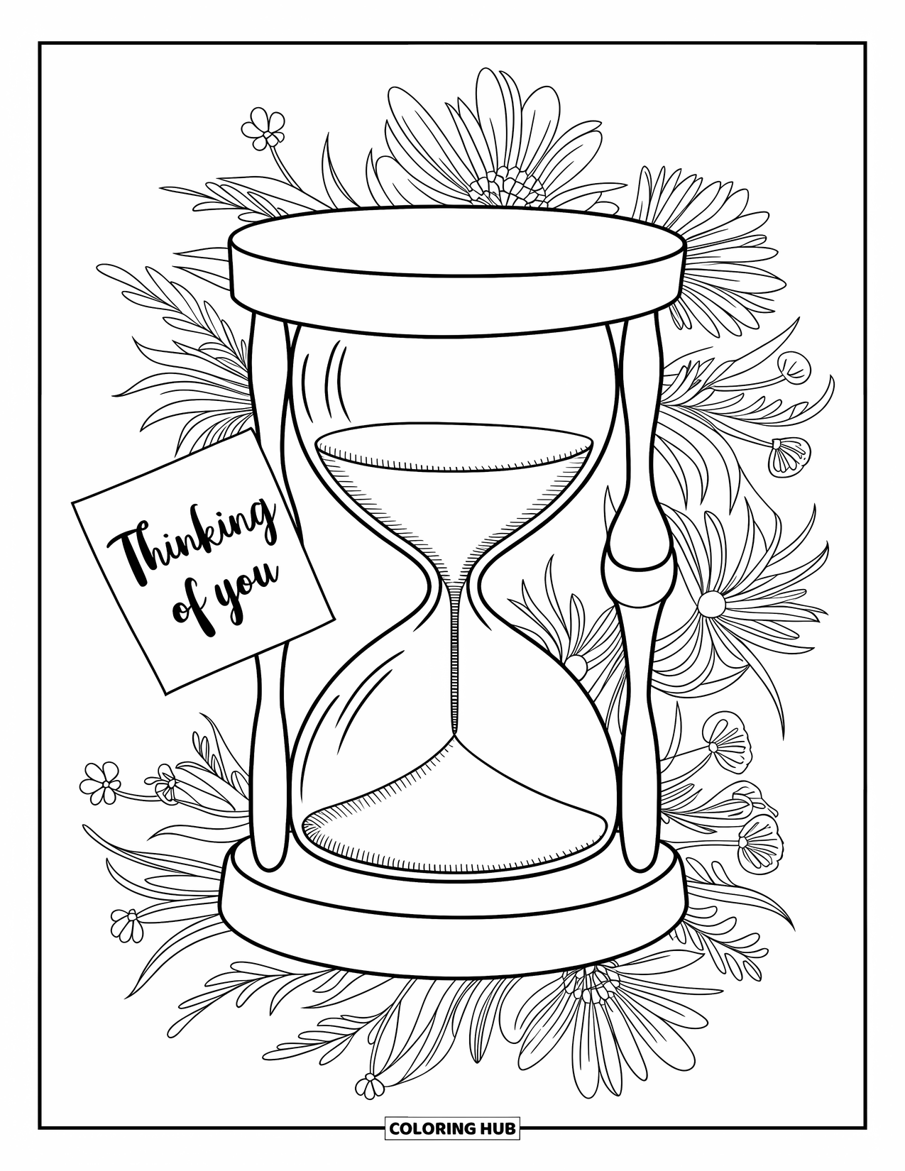 Thinking Of You Coloring Page for Adults: An hourglass surrounded by blossoms displays a "Thinking of You" card