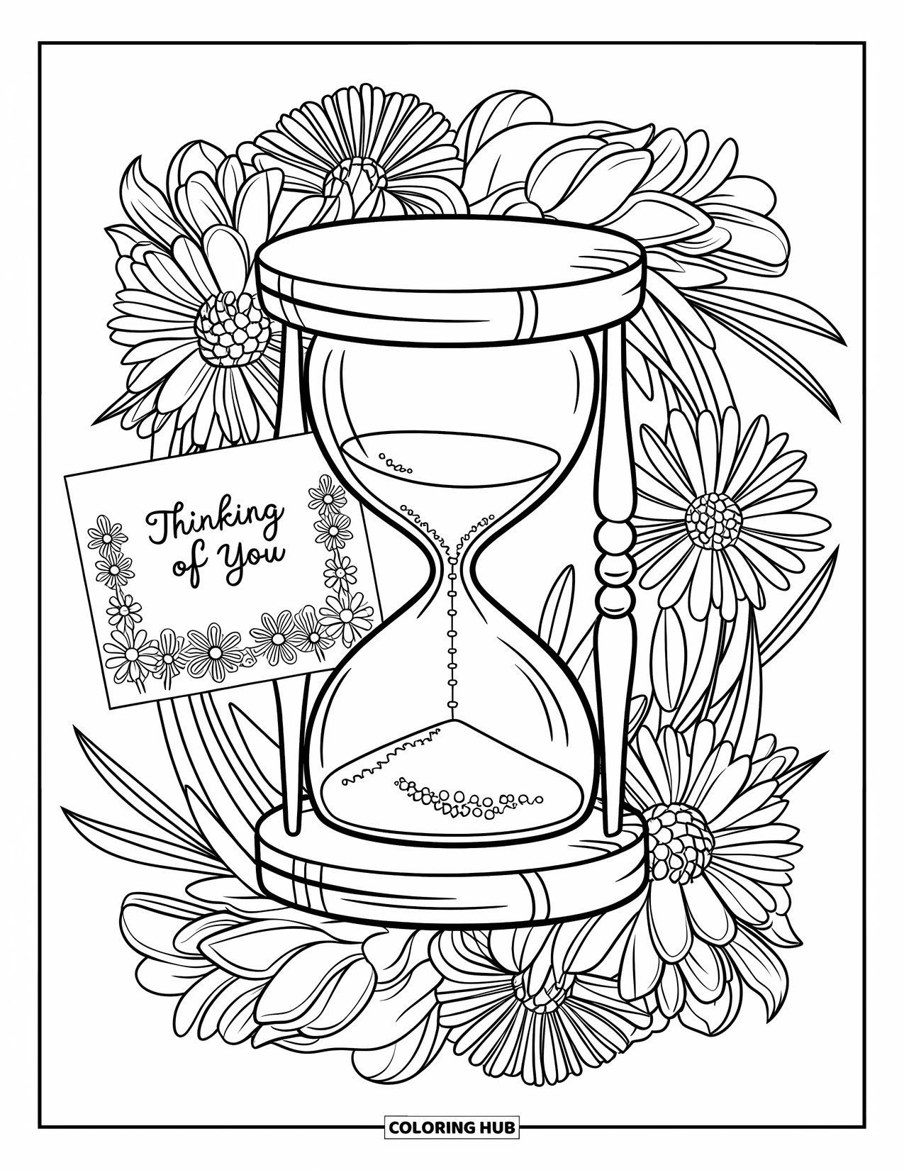 Thinking Of You Coloring Page for Adults: An hourglass with blooming flowers features a "Thinking of You" message