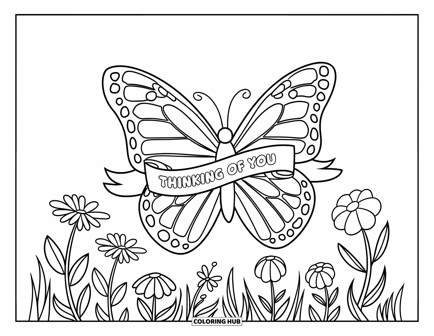 Thinking Of You Coloring Page for Kids: A butterfly carries a "Thinking of You" banner above blooming flowers