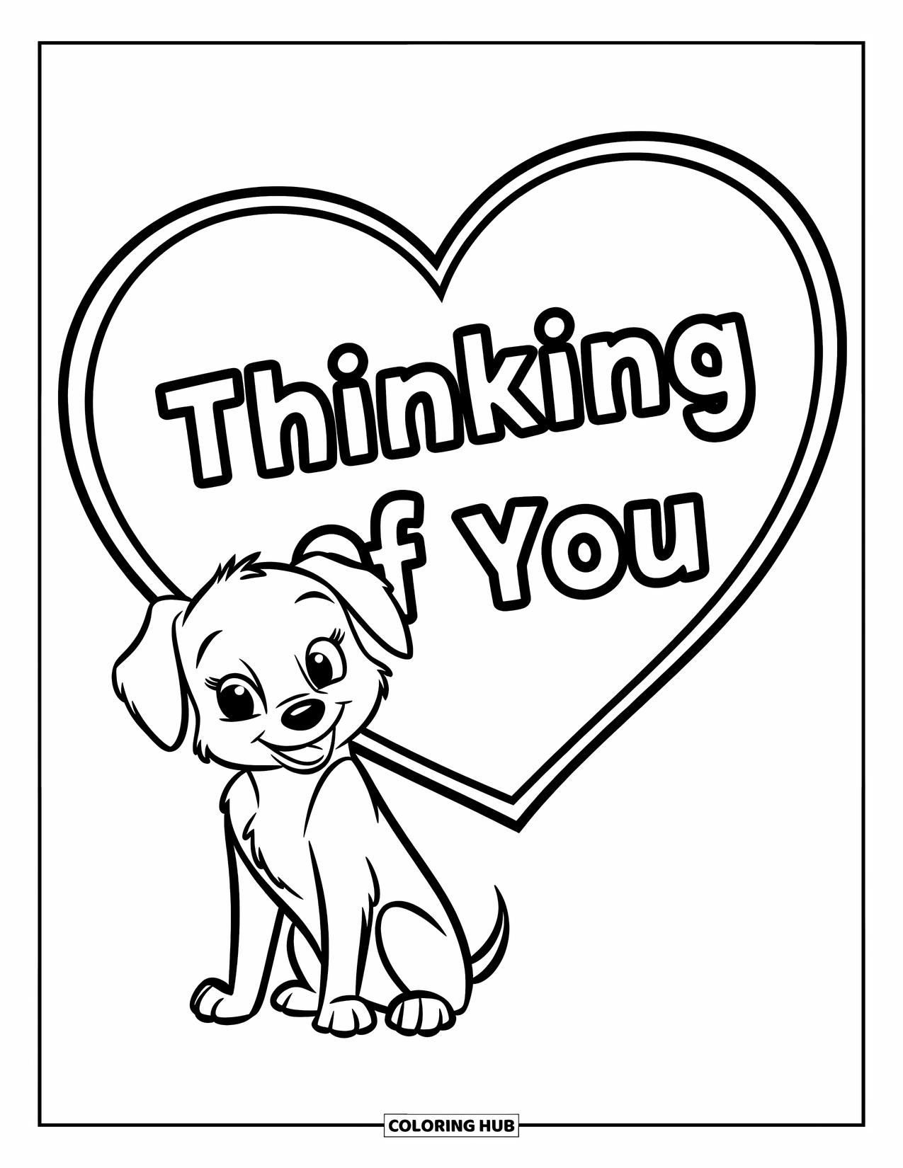 Thinking Of You Coloring Page for Kids: A friendly puppy sits beside a big heart that reads "Thinking of You"